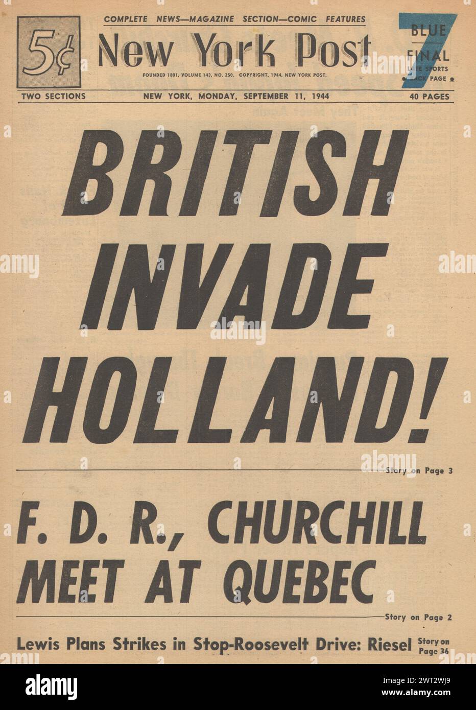 1944 New York Post front page reporting British Army invade Holland and Winston Churchill in Quebec Stock Photo