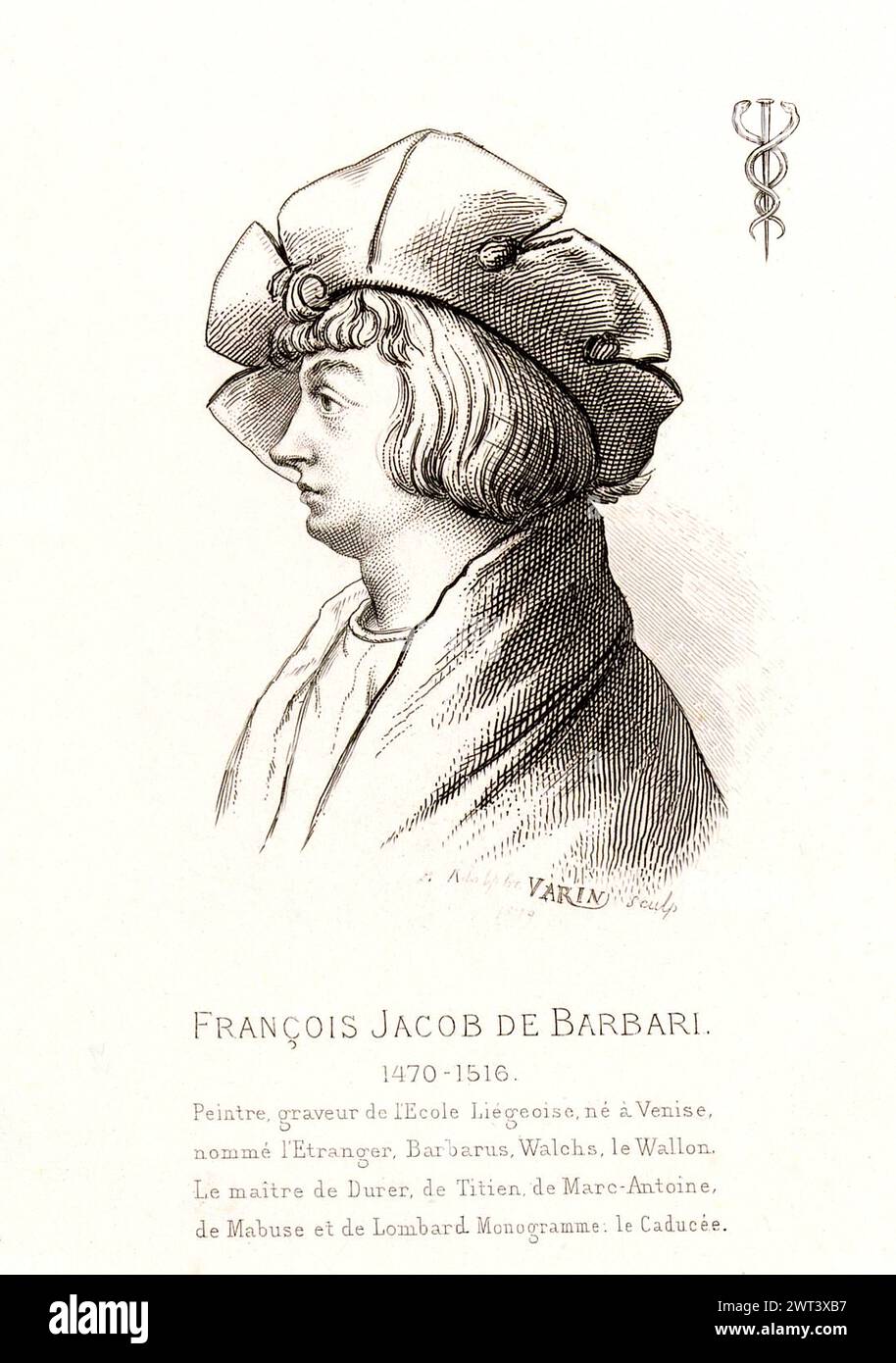 1500 c., Venice , ITALY : The italian painter and engraver JACOPO DE' BARBARI ( Iacopo - François Jacob , 1470 c.- 1516 ). Portrait engraved by french artist Rudolph Varin , Paris , 1879 . -  HISTORY - FOTO STORICHE - VENEZIA - ITALIA - ARTS -  ARTI VISIVE - ARTE - PORTRAIT - RITRATTO - INCISORE  -  PITTORE - hat - cappello - profilo - profile - de Barbari  de Barberi  Barbaro  Barberino  Barbarigo o Barberigo - RINASCIMENTO - RENAISSANCE --- Archivio GBB Stock Photo