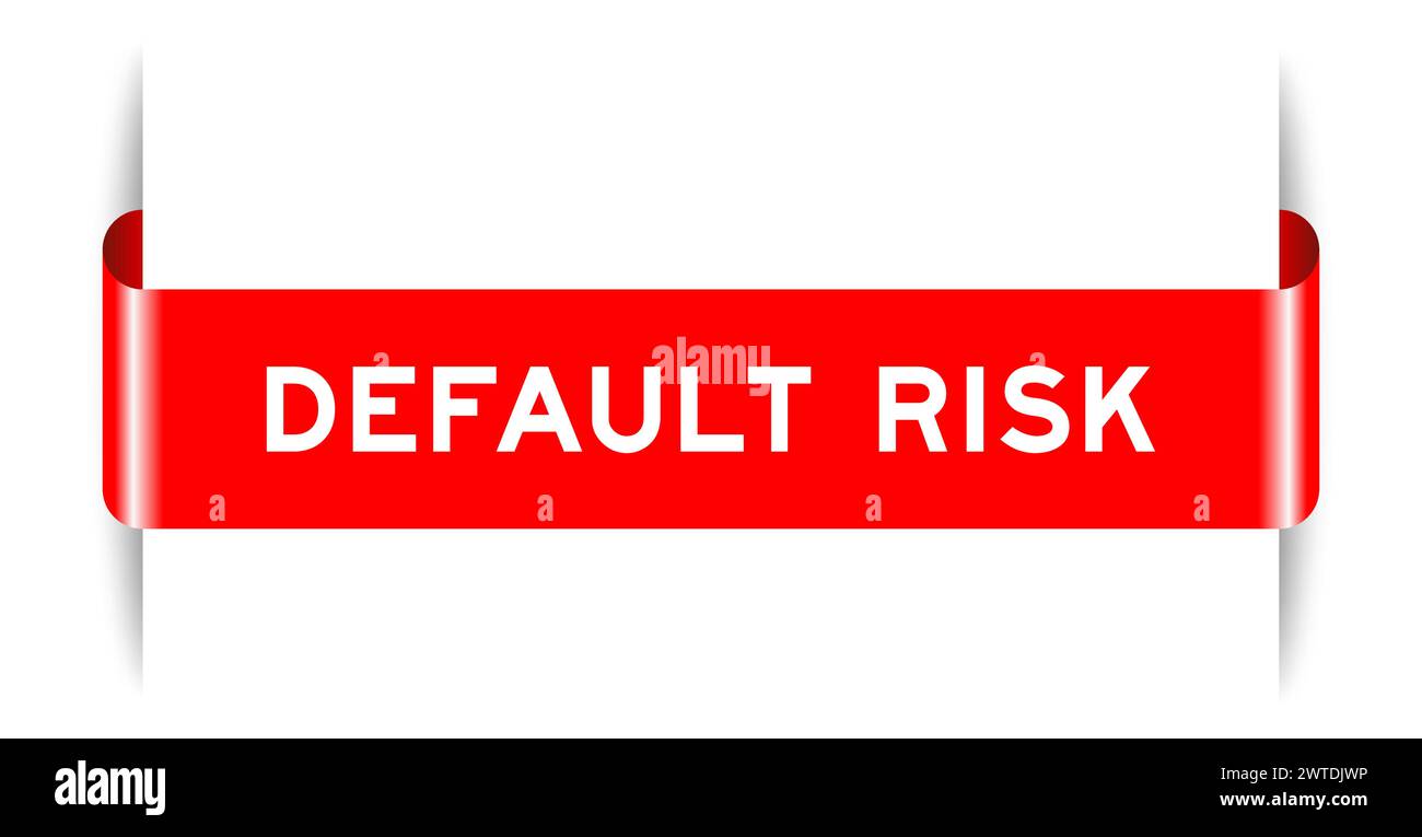 Red color inserted label banner with word default risk on white ...
