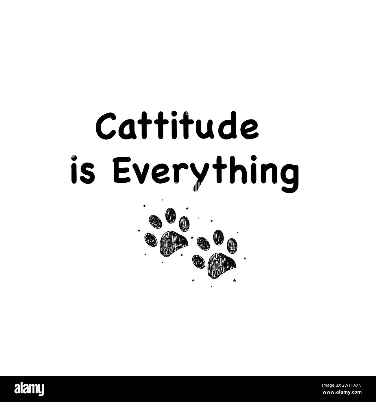 Cattitude is Everything text. T shirt or design element Stock Vector