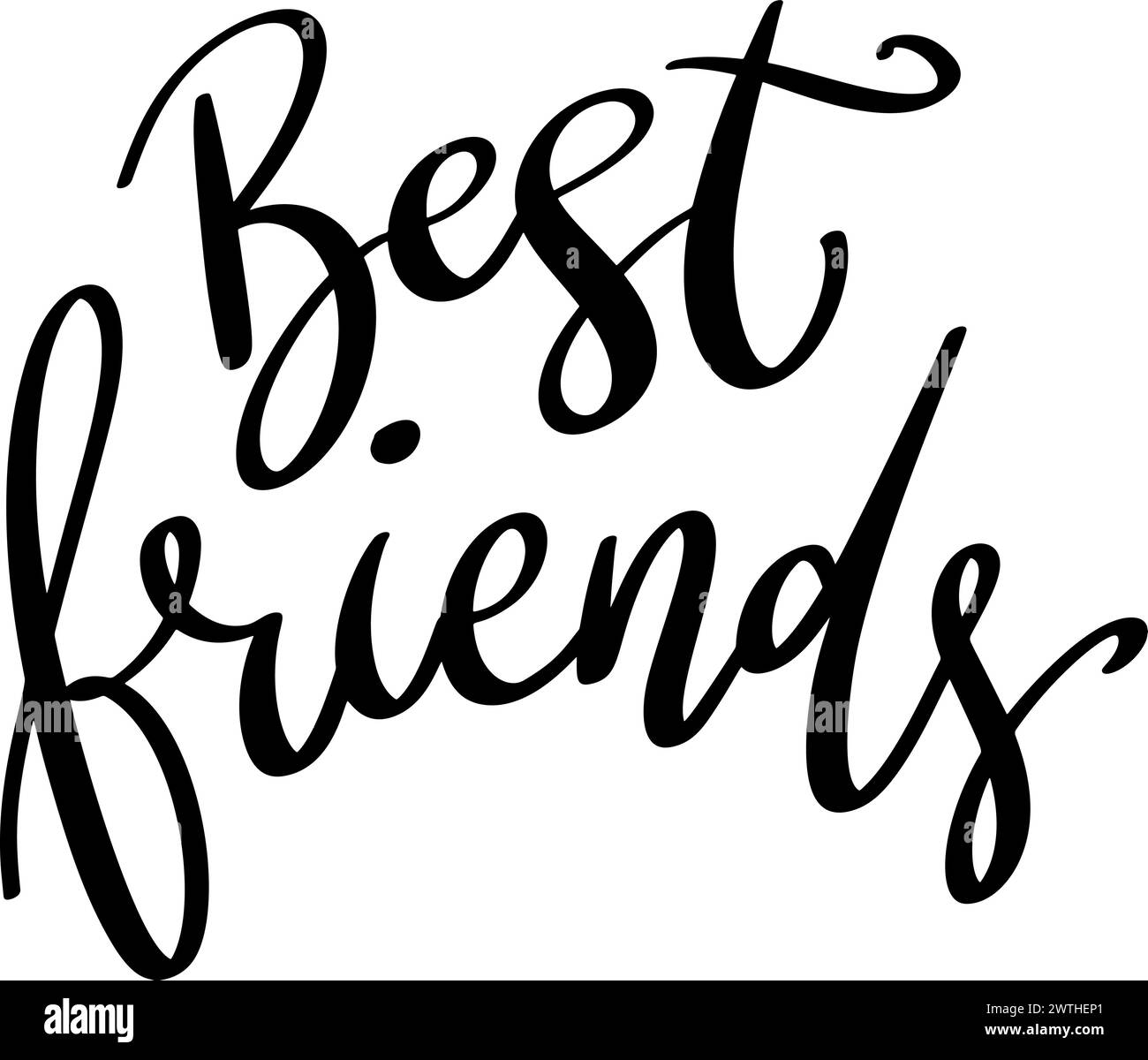 Best friends. Lettering phrase isolated on white background. Vector ...