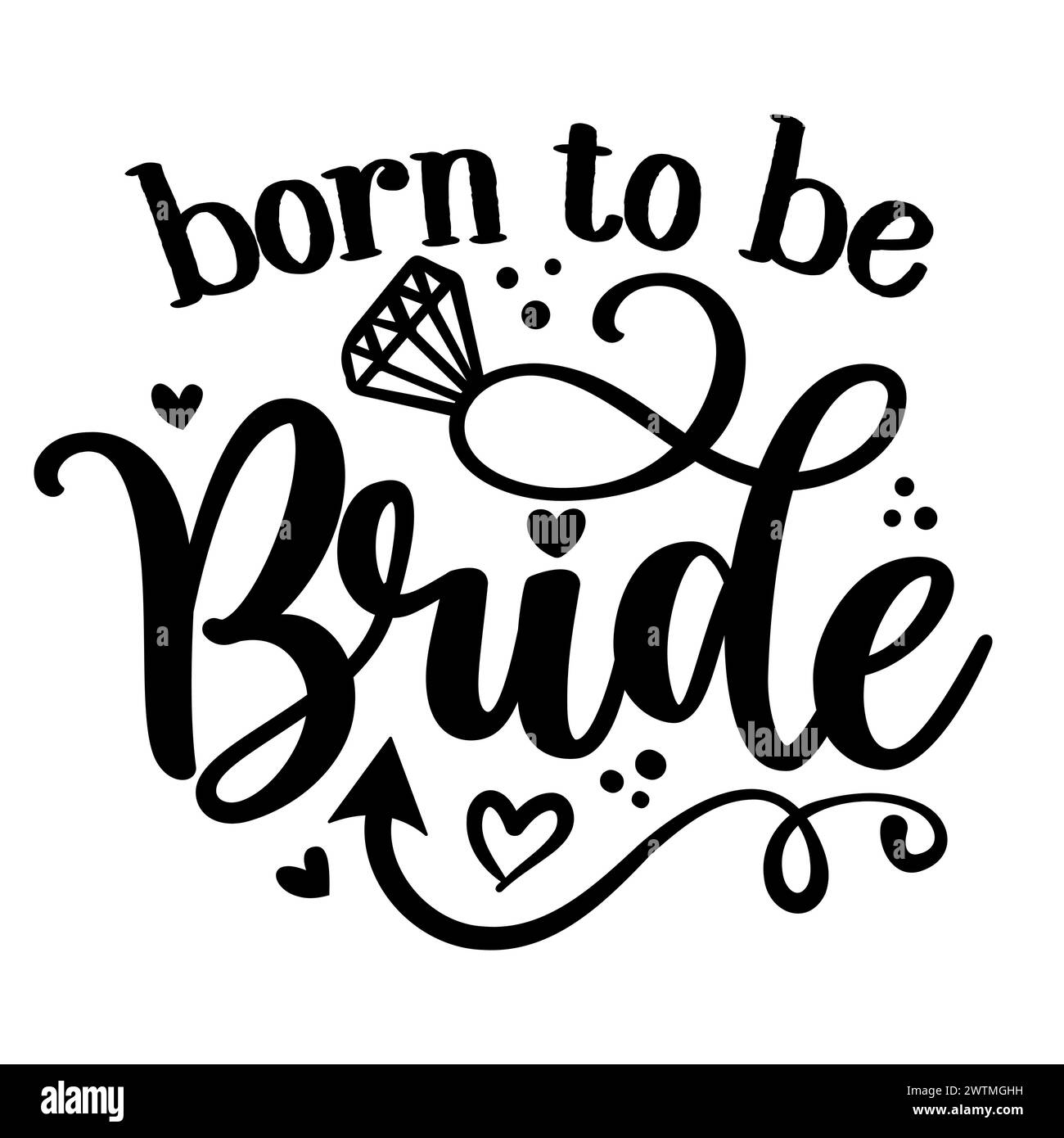 Bride to be - Black hand lettered quote with diamond ring for greeting card, gift tag, label, wedding sets. Groom and bride design. Bachelorette party Stock Vector