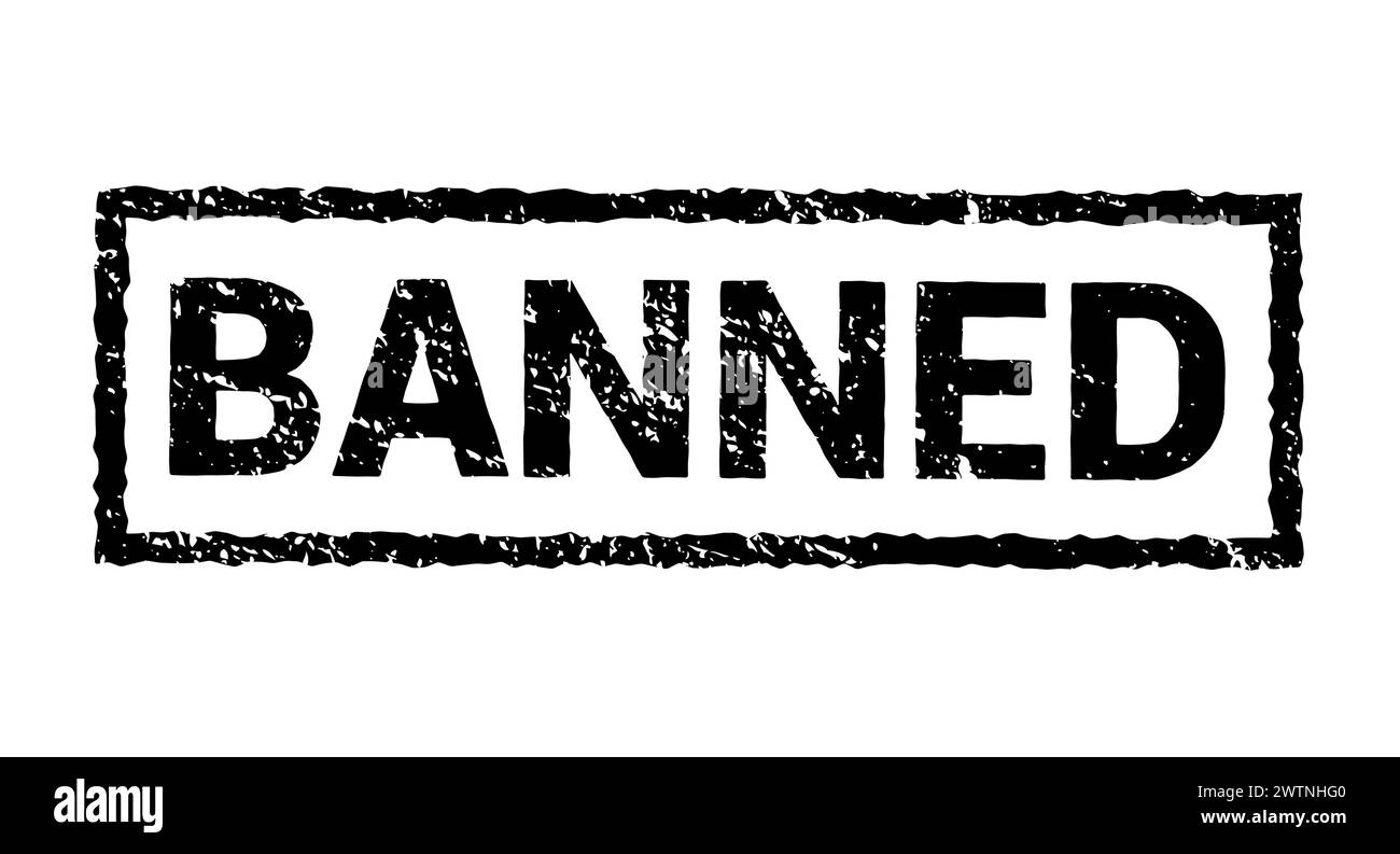 Banned rubber stamp isolated. Vector sticker banned prohibition sign. Restricted or cancel design symbol Stock Vector