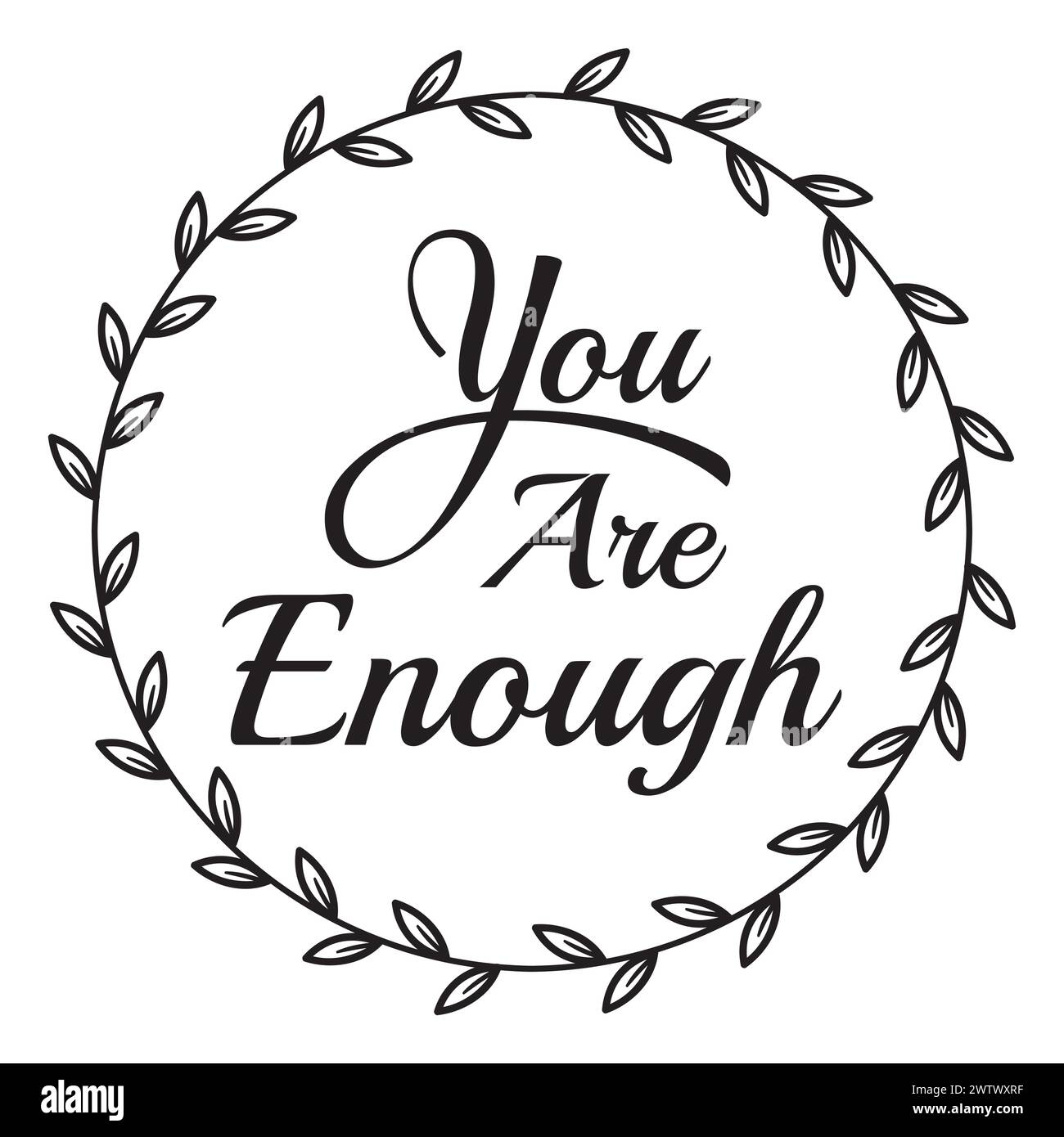 you are enough inspirational quotes motivational typography lettering