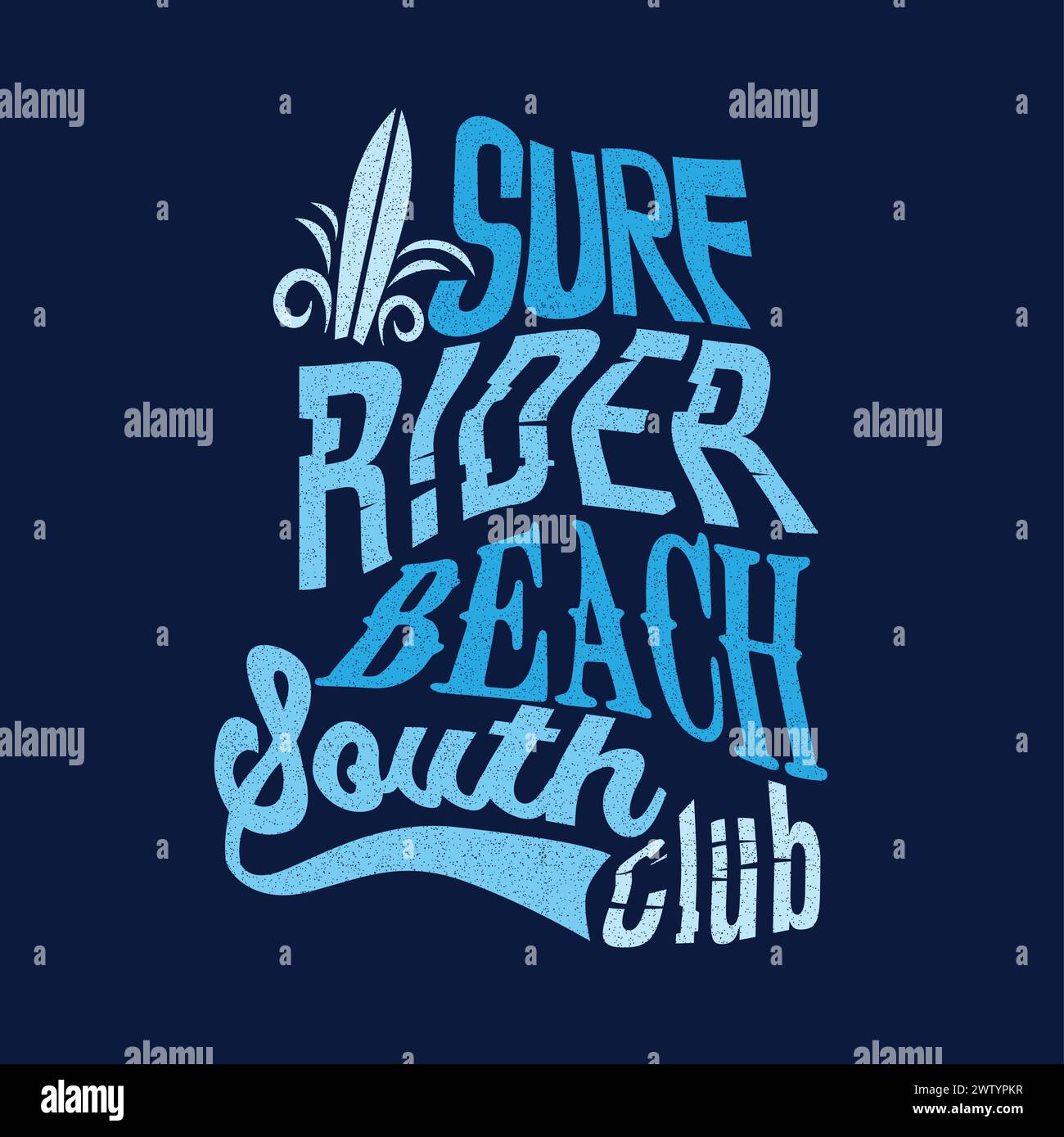 Surf Rider Typography surfing beach south club typographic poster Distressed t shirt print design vector Stock Vector