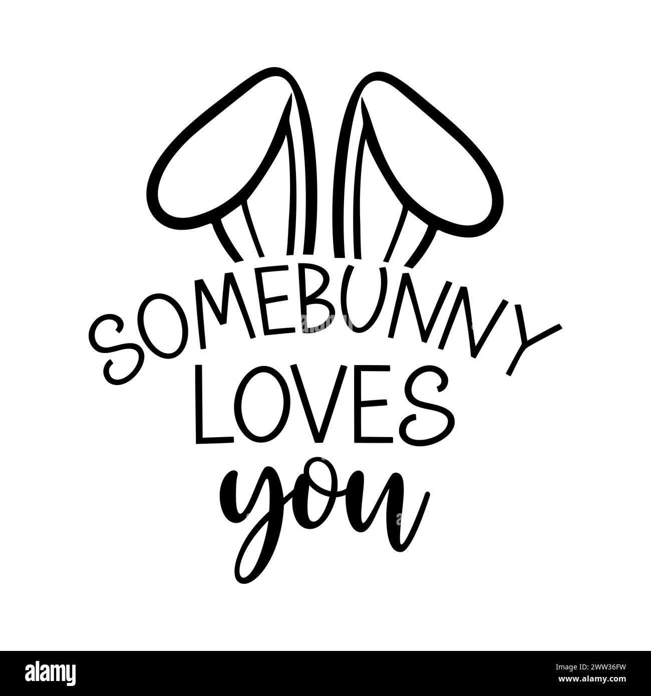 Somebunny loves you. Easter vector quote. Stock Vector