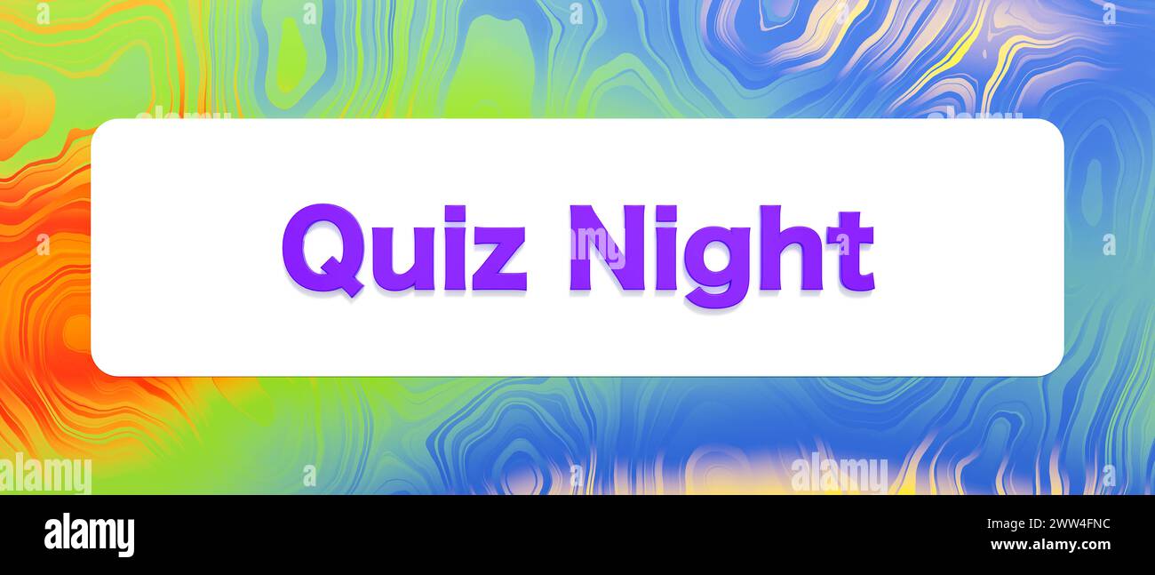 Quiz Night, colored banner. Quiz Night sign. Colored banner and text. Leisure activity, entertainment, games, playing, bingo, social gathering. text b Stock Photo