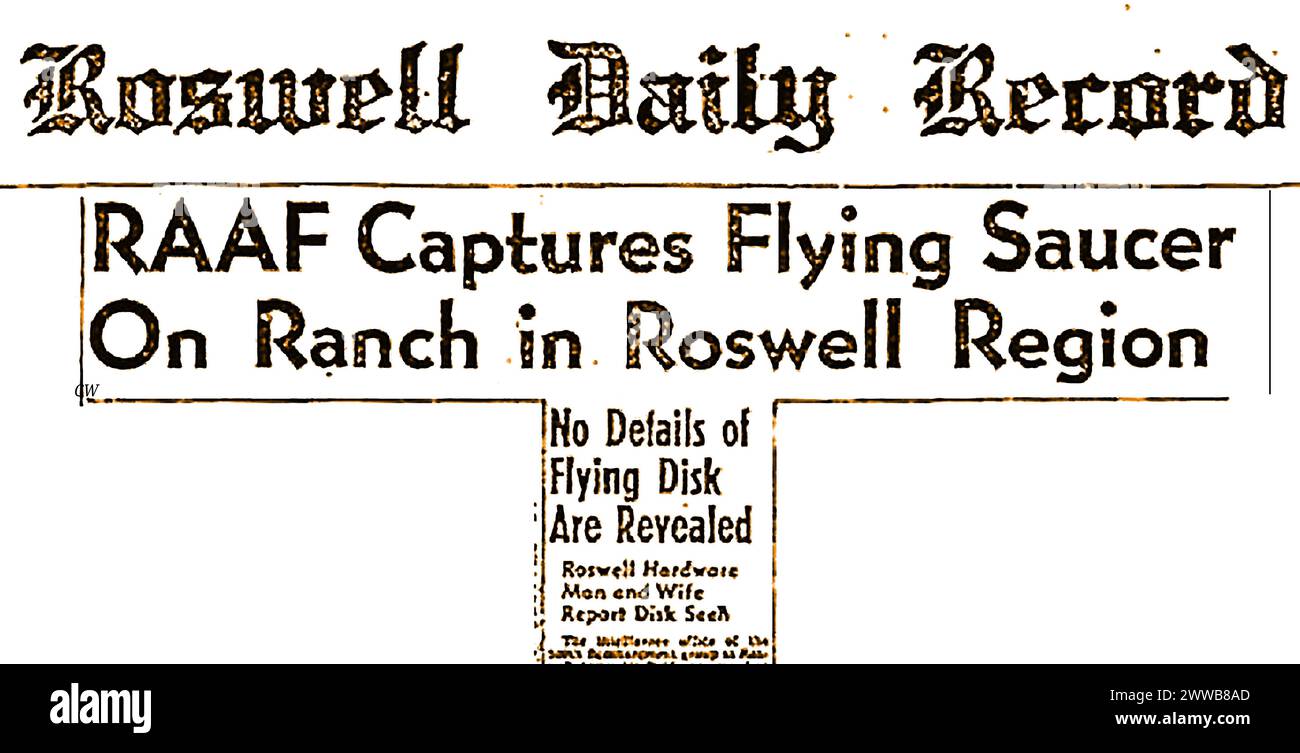 Roswell incident , July 1947, flying disc  captured reported in Roswell Daily Record. Stock Photo