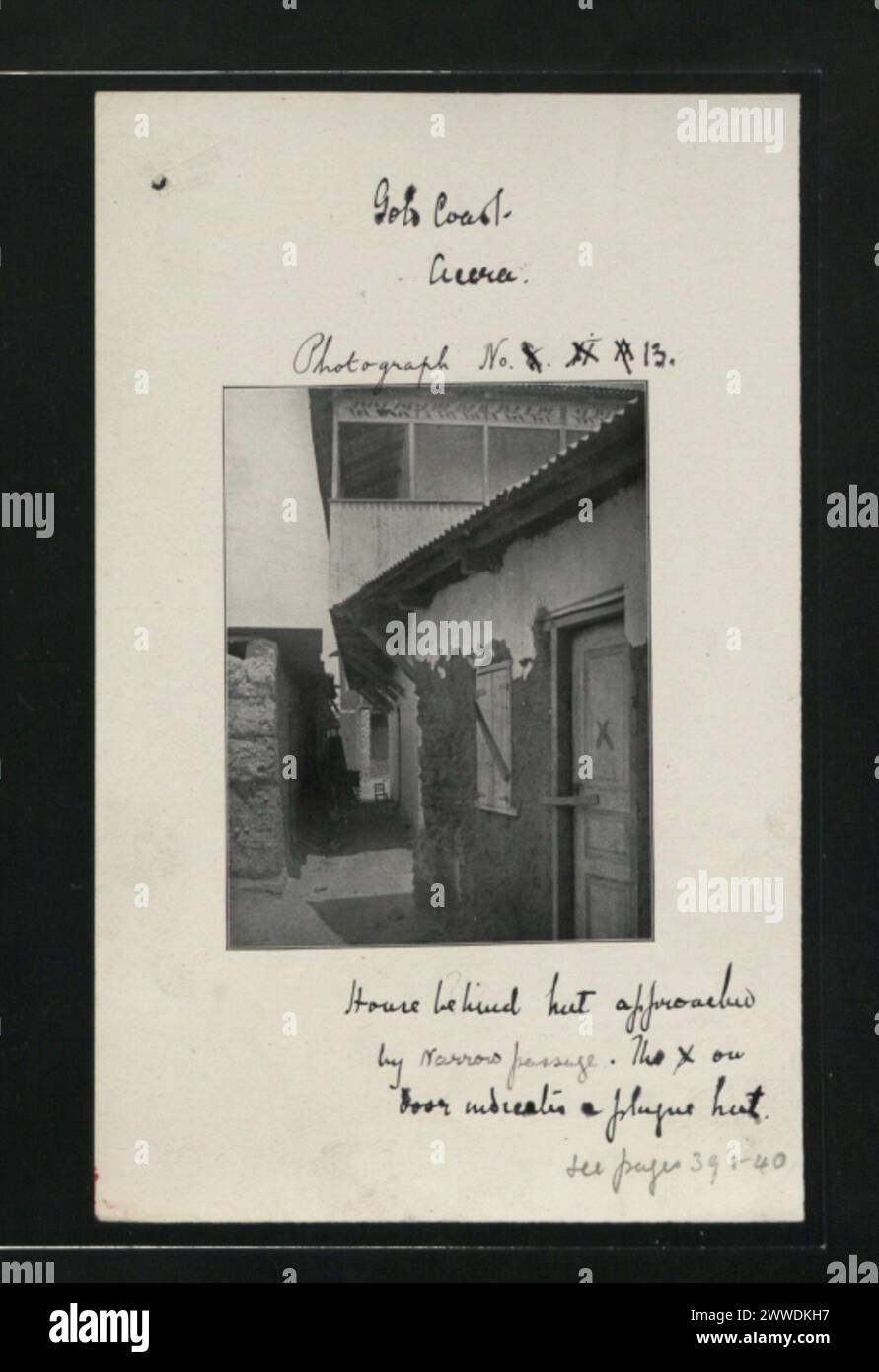 Description Gold Coast, Accra. House behind hut approached by narrow passage. The X on door
