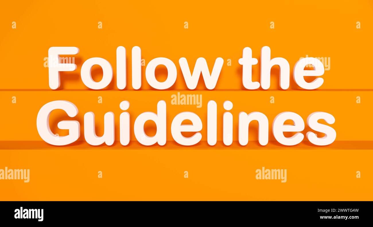 Follow the Guidelines. Follow the Guidelines. White shiny plastic letters, yellow background. Rules, manuel, advice, instruction, procedure. 3D illust Stock Photo