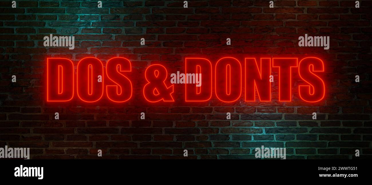 Dos and donts. Dos and donts. Brick wall at night with the text dos and donts in red neon letters. 3D illustration text banner A053 dos and donts Stock Photo