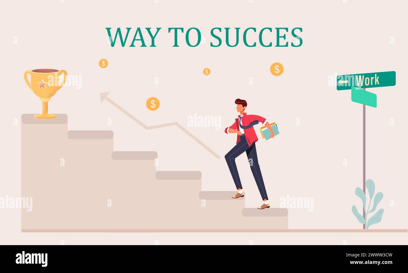 Symbol of ambition, success and achievement. Office Male Climb  the Ladder to Achieve the Goal. Way to Succes Concept. Stairway to Success . Stairs to Stock Vector