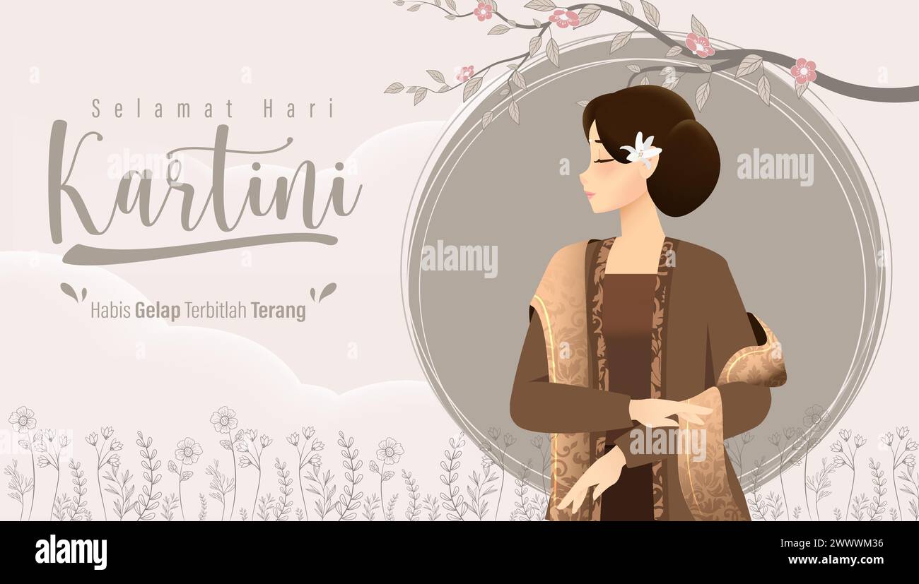 Selamat Hari Kartini Means Happy Kartini Day. Kartini is Indonesian Female Hero. Habis gelap terbitlah terang means After Darkness comes Light. Vector Stock Vector