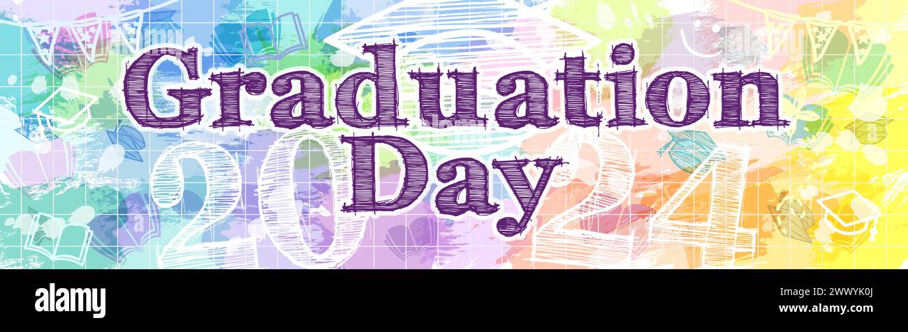 Graduation Day horizontal banner. Colorful backdrop and chalk drawing style graphic elements. Congratulations graduates 2024 wallpaper decoration. Cla Stock Vector