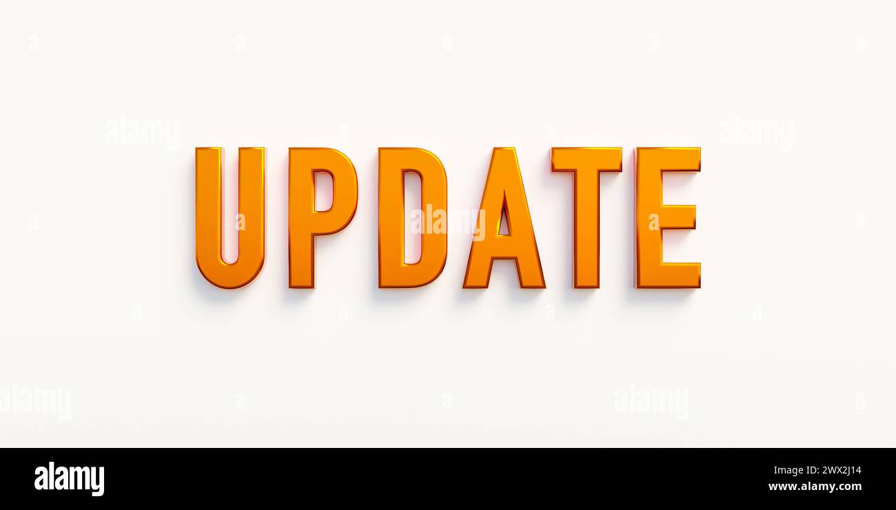 Update Update, banner - sign. The word update in orange capital letters. Modern, rfurbish, new, redesign, software update, information. 3D illustratio Stock Photo