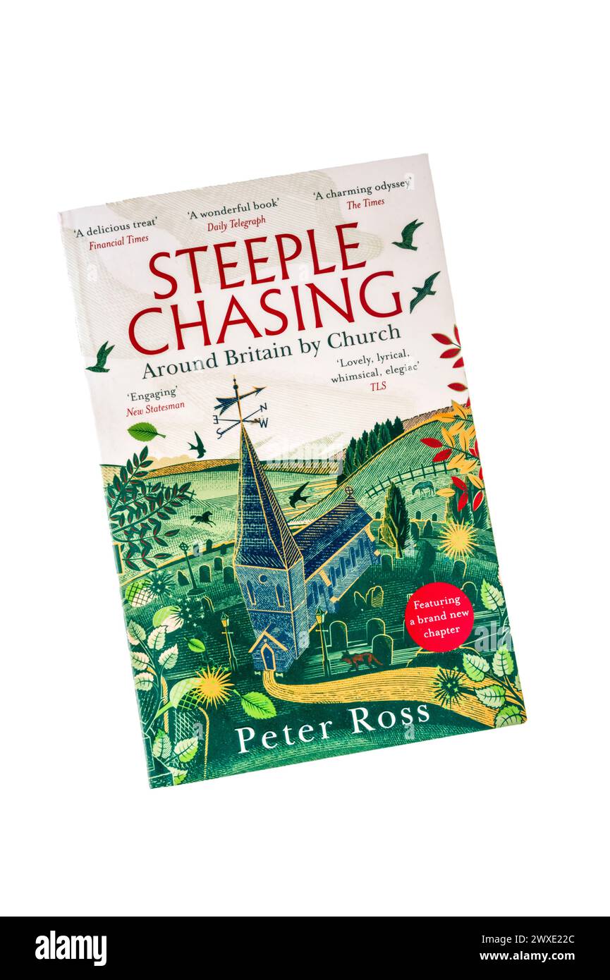A paperback copy of Steeple Chasing by Peter Ross.  First published in 2023. Stock Photo