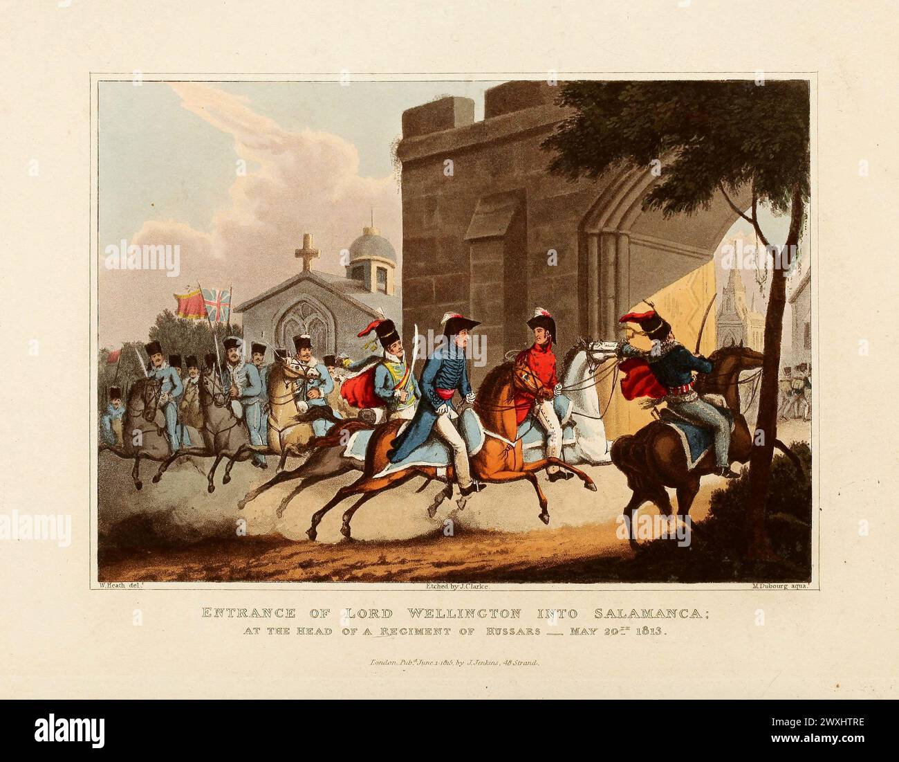 Entrance of Lord Wellington into Salamanca, at the head of a Regiment of Hussars, May 10, 1813. Vintage Coloured Aquatint, published by James Jenkins, 1815,  from  The martial achievements of Great Britain and her allies : from 1799 to 1815. Stock Photo