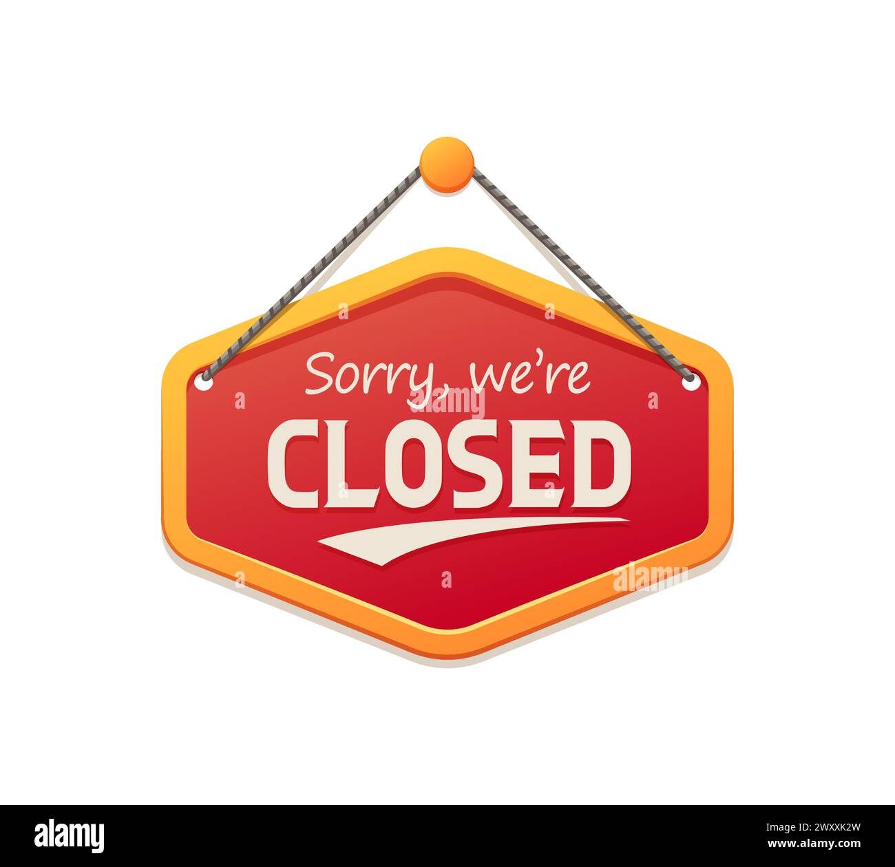 Sorry were closed shop board sign, notice signboard. Business message