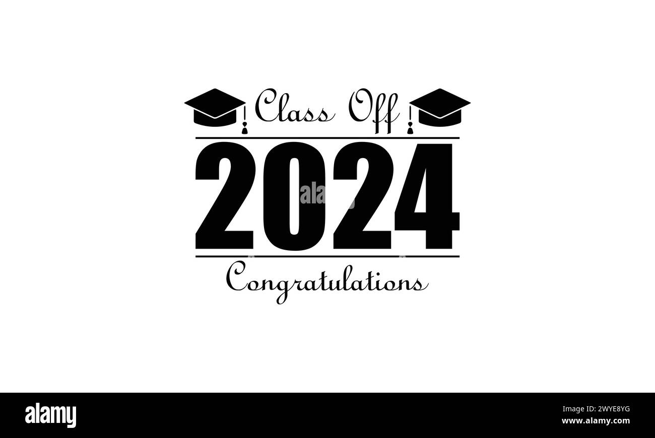Celebrating the Class of 2024 with Beautiful Typography Stock Vector