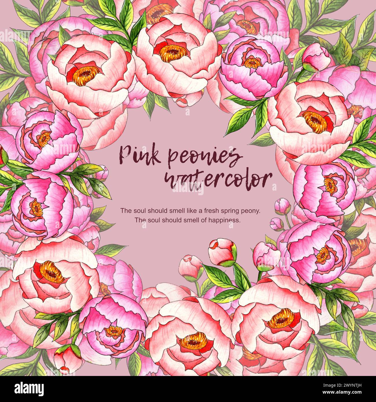 Watercolor illustration card with pink peonies, buds, leaves and text. Botanical composition on a dusty pink background. Great pattern for decor, stat Stock Photo