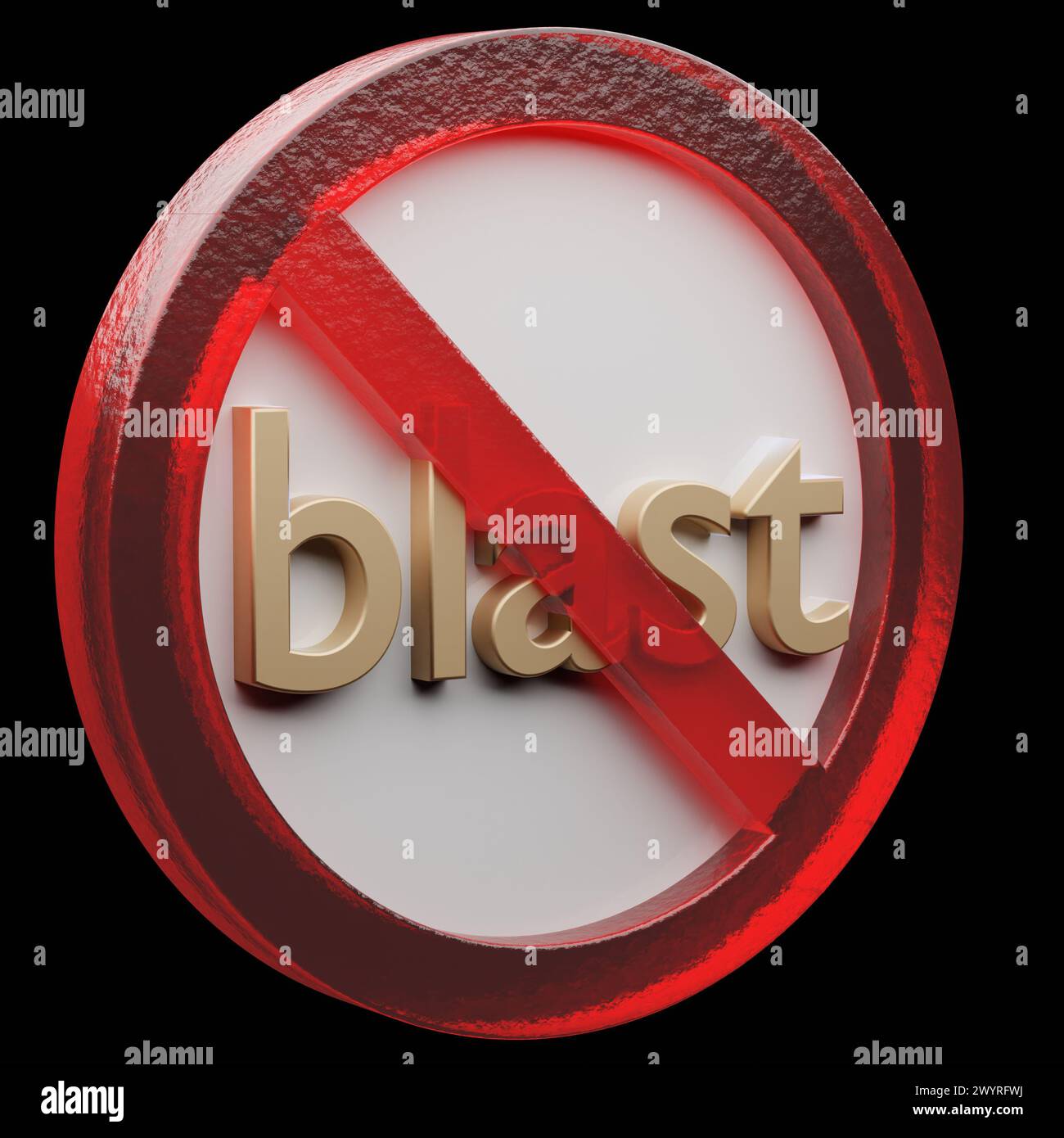 Beautiful abstract illustration BLAST Forbidden, prohibiting sign ...