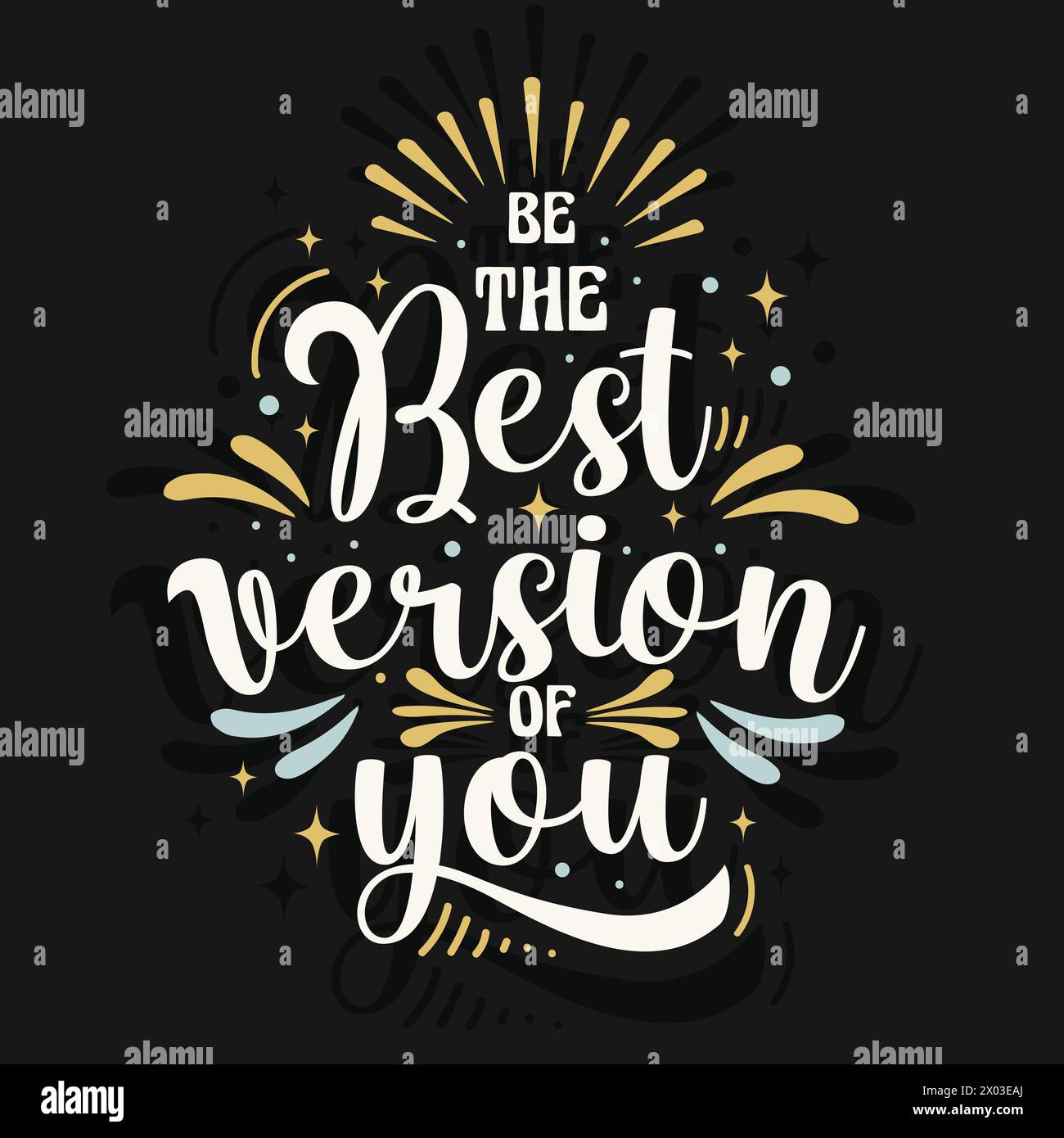 Motivational quote Be the best version of you hand written lettering t shirt design. Inspirational typography poster design. It can be used for card, Stock Vector