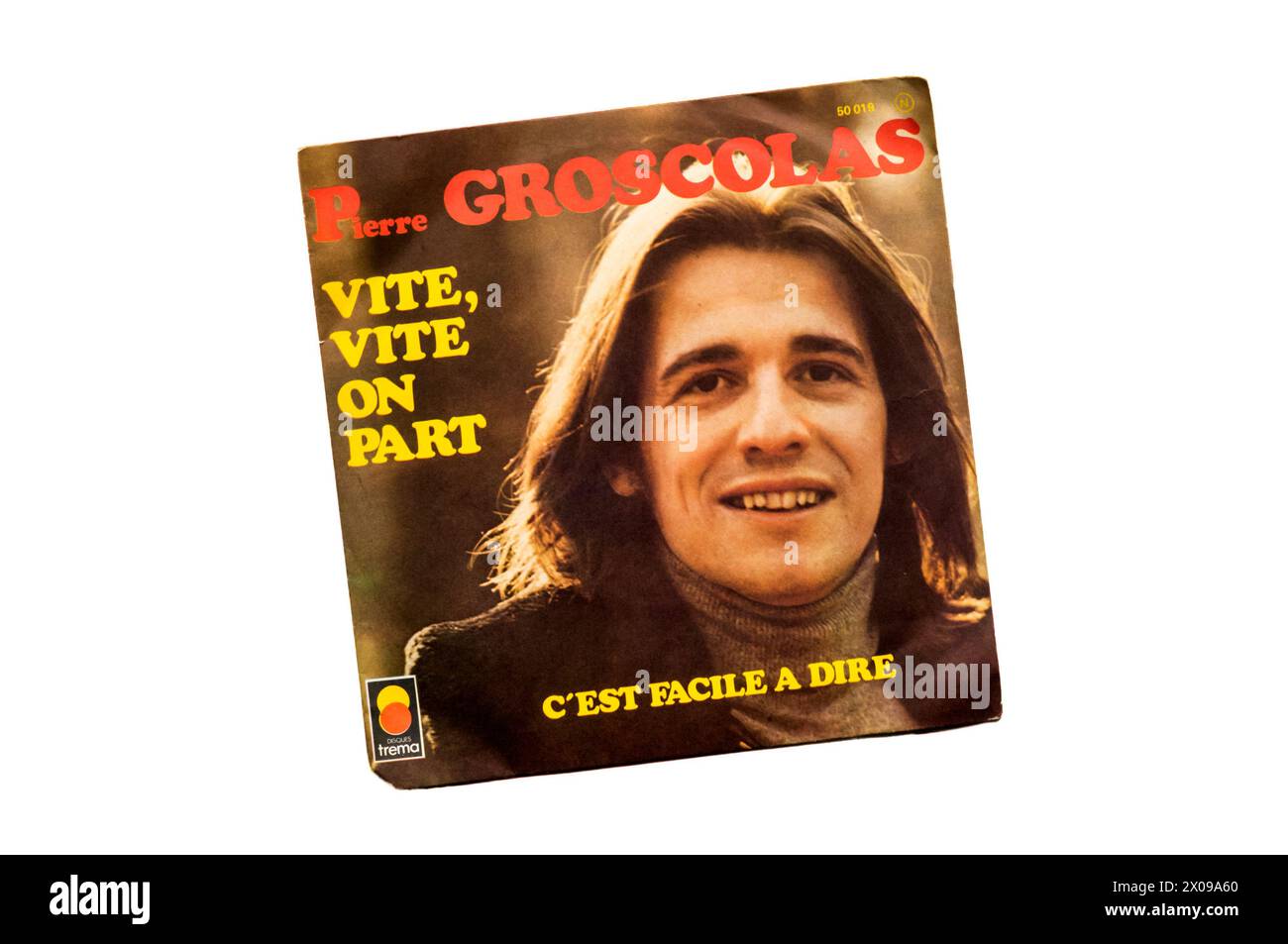 A 7' single of Vite,Vite on Part and C'est Facile a Dire by Pierre Groscolas. Released in 1974. Stock Photo