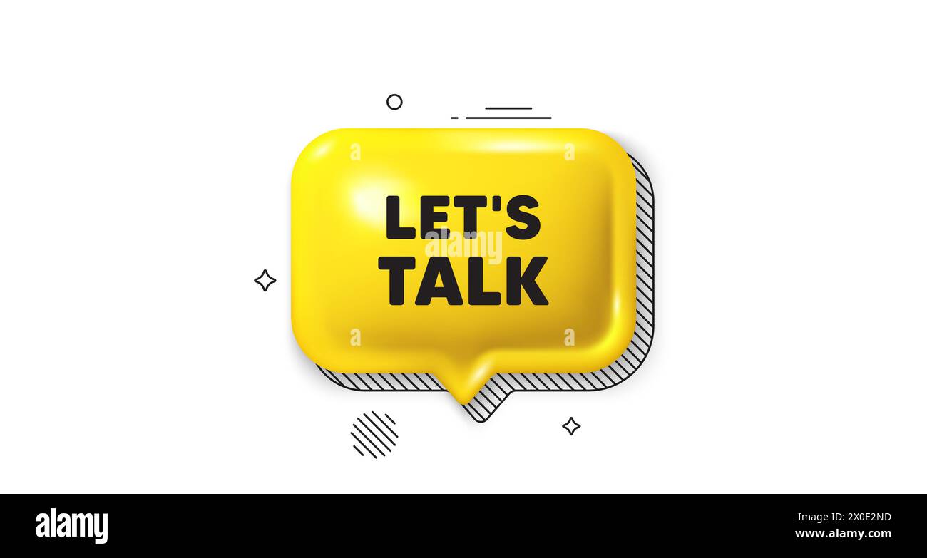 Lets talk tag. Connect offer sign. 3d speech bubble icon. Vector Stock Vector