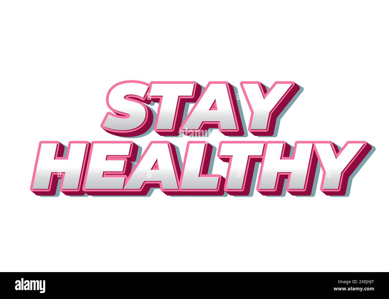 Stay healthy. Text effect design in 3D look with eye catching colors ...