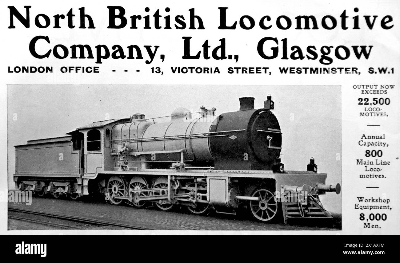 Advertisement for the North British Locomotive Company Ltd of Glasgow, with an office in Westminster, London. Locos for home, colonial and foreign railways with a capacity of 800 mainline locos a year. From an original publication dated 15 May 1924, this helps to give an insight into public transport, and the railways in particular, of the 1920s. Stock Photo