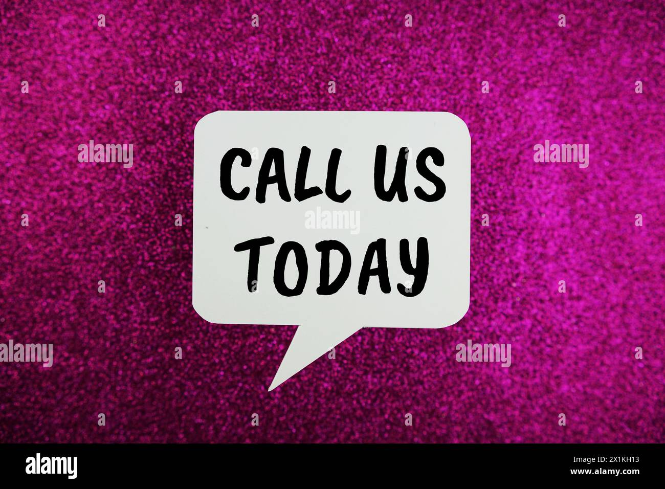 Call us today text message written on white bubble speech Stock Photo