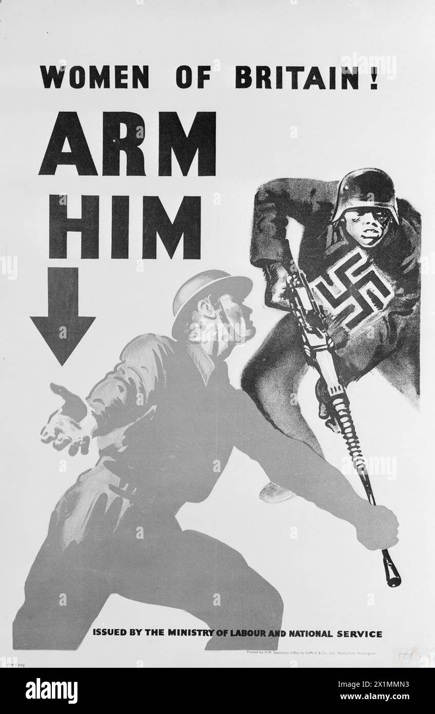 Women of Britain! - Posters recruiting women into the war effort: Ministry of Labour and National Service poster 'Women of Britain Arm Him' , Stock Photo