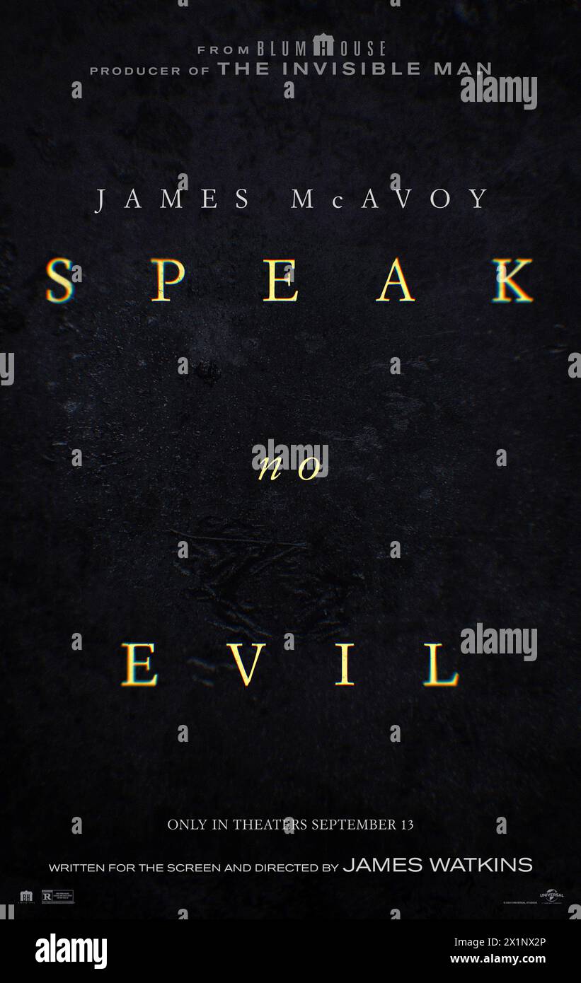 Speak No Evil (2024) directed by James Watkins and starring James McAvoy, Aisling Franciosi and Dan Hough. A family invited to spend a weekend in an idyllic country house, goes from a dream vacation to a psychological nightmare. US advance poster.***EDITORIAL USE ONLY*** Credit: BFA / Universal Pictures Stock Photo