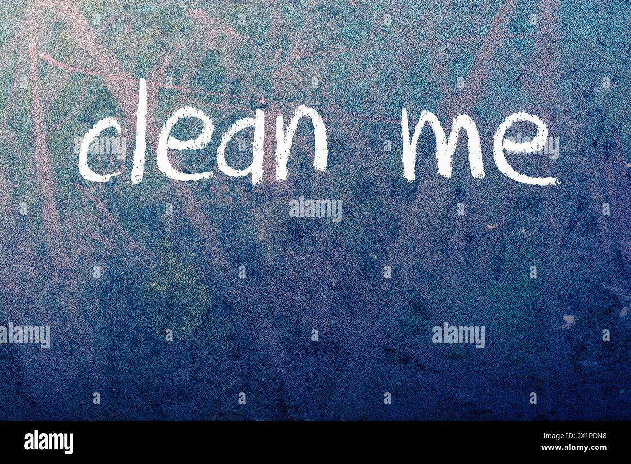 CLEAN ME wording on Abstract dusy dirty stained chalkboard background ...