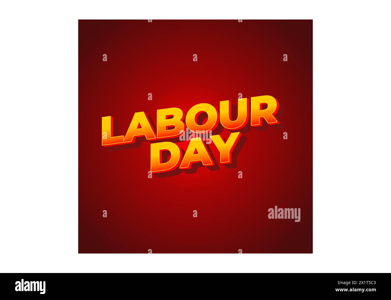 Labour day. Text effect design in eye catching colors and 3D look Stock Vector
