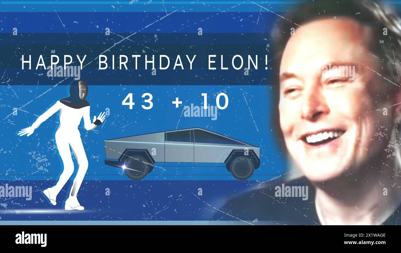 June 28, 2024, Elon Musk will turn 53 years old. A funny banner wishing