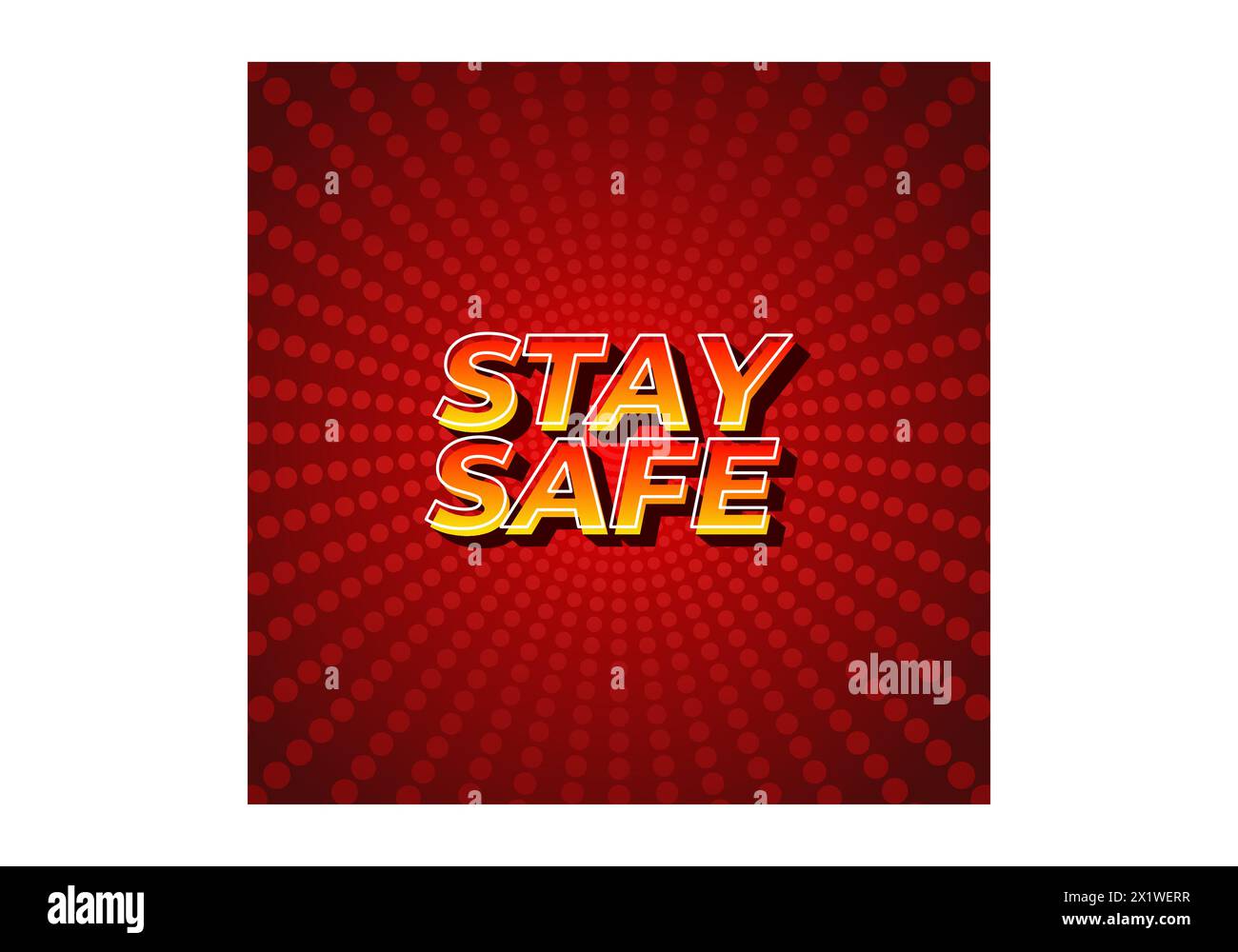 Safety Text Design Stay safe. Text effect design in 3d look and eye catching colors Stock ...