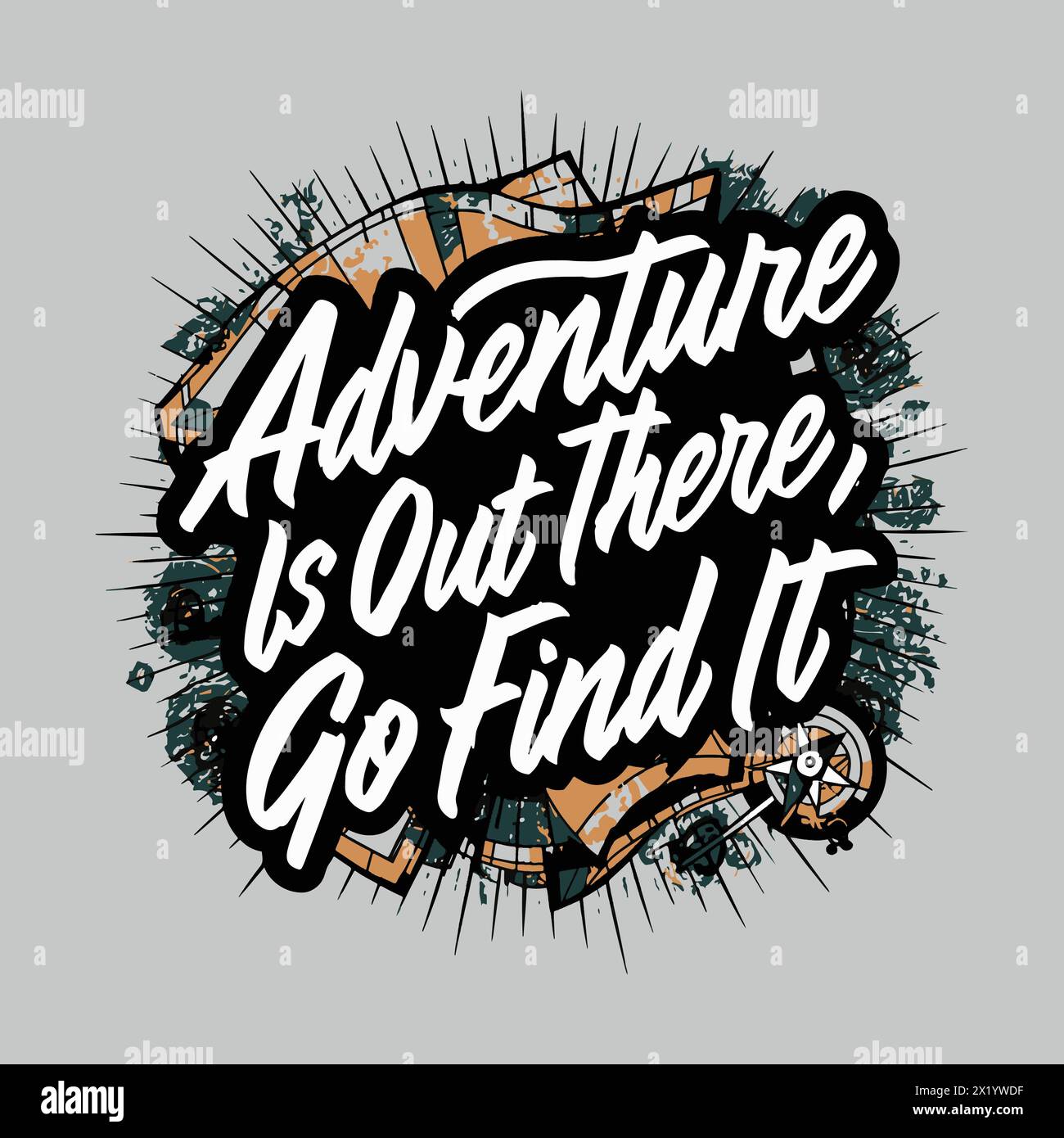 Adventure is out there go find it print ready vector stock vector