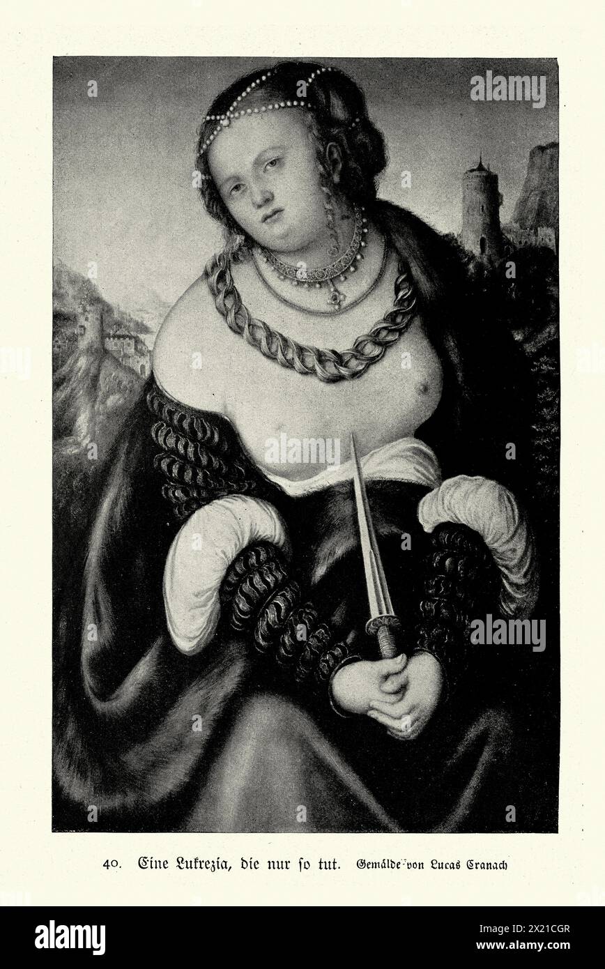 Vintage illustration, Lucretia holding a dagger to her heart, after Lucas Cranach 16th Century art. Lucretia character from ancient Roman tradition whose suicide precipitated a rebellion that overthrew the Roman monarchy Stock Photo