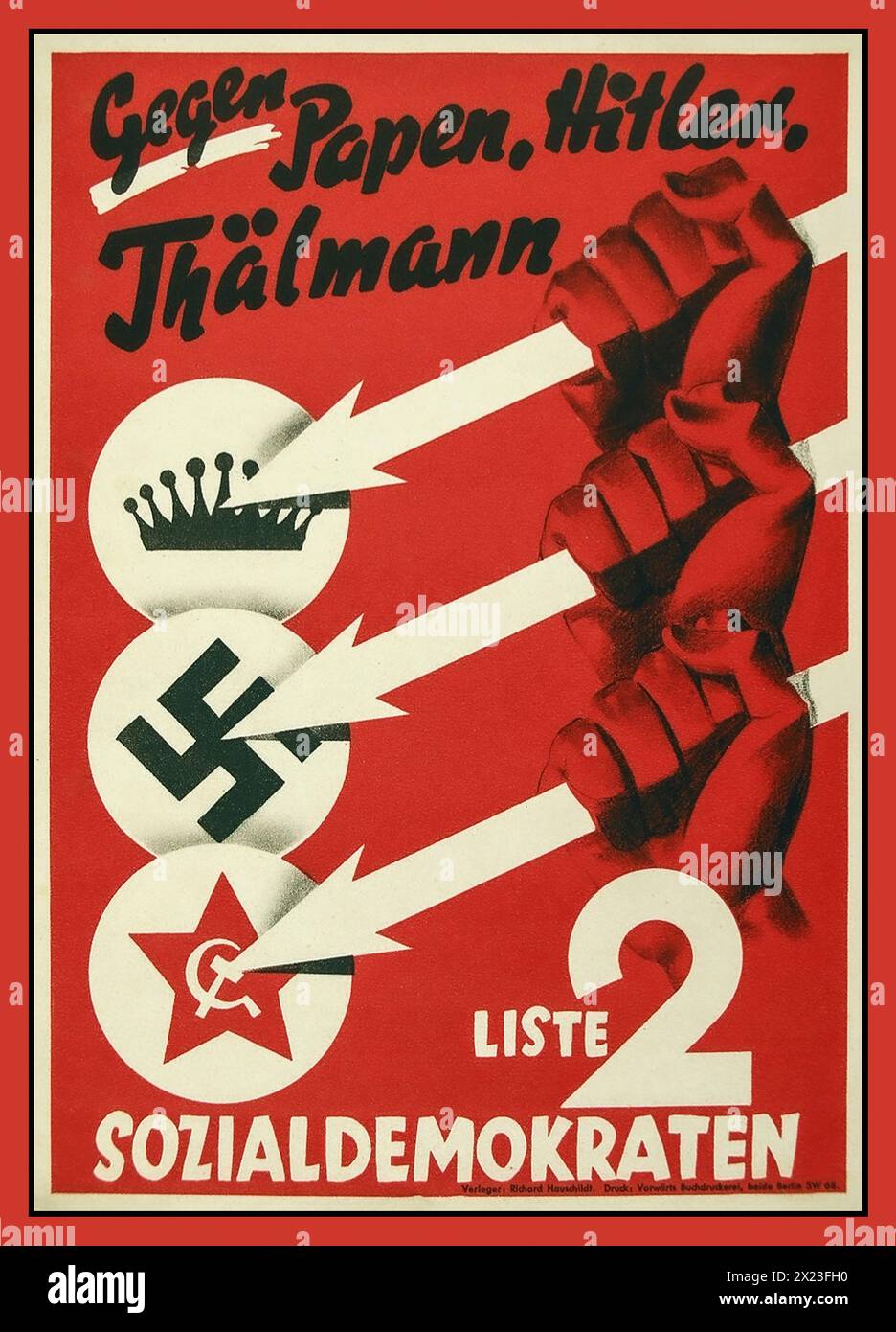 1932 Nazi Germany Elections 'Three Arrows' Election Poster for the Social Democratic Party of Germany  'GEGEN Papen, Hitler, Thalmann. Vintage 1930s Nazi Germany Poster 'SOZIALDEMOKRATEN' Stock Photo