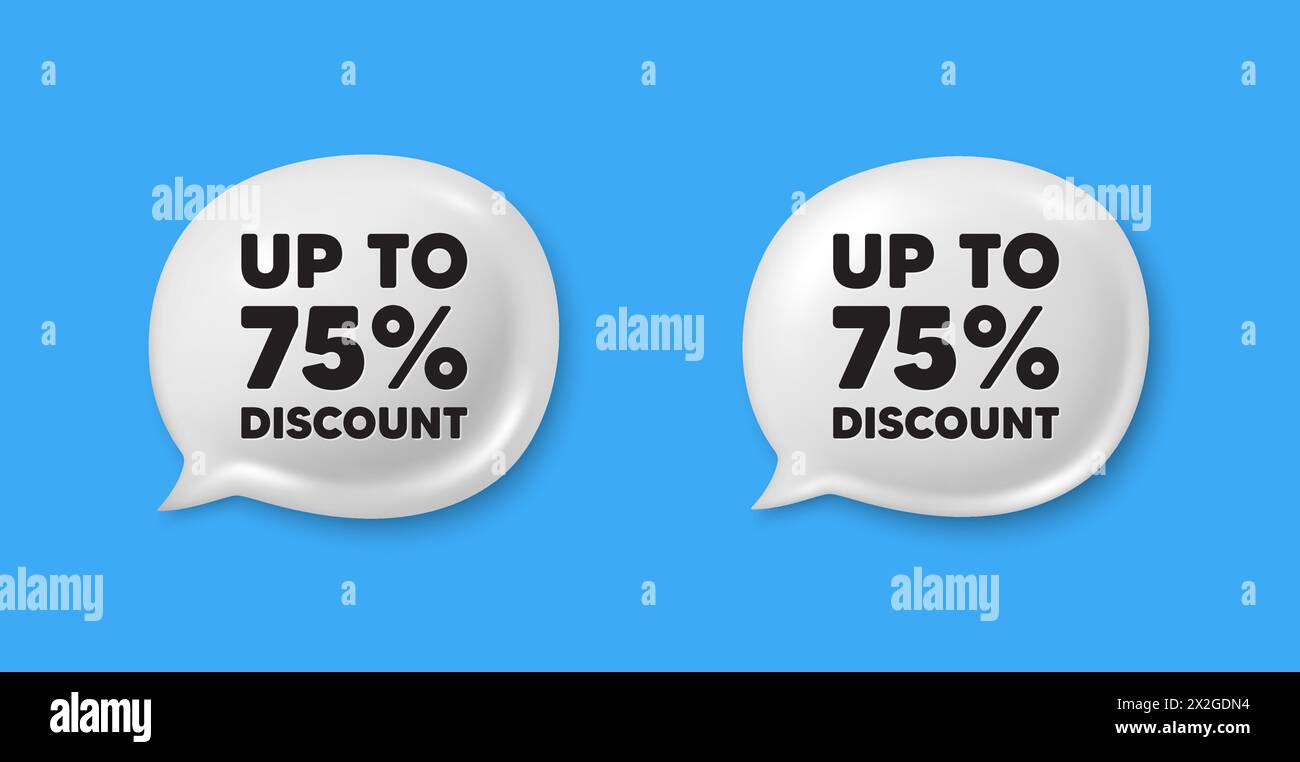 Up to 75 percent discount. Sale offer price sign. Chat speech bubble 3d icons. Vector Stock Vector