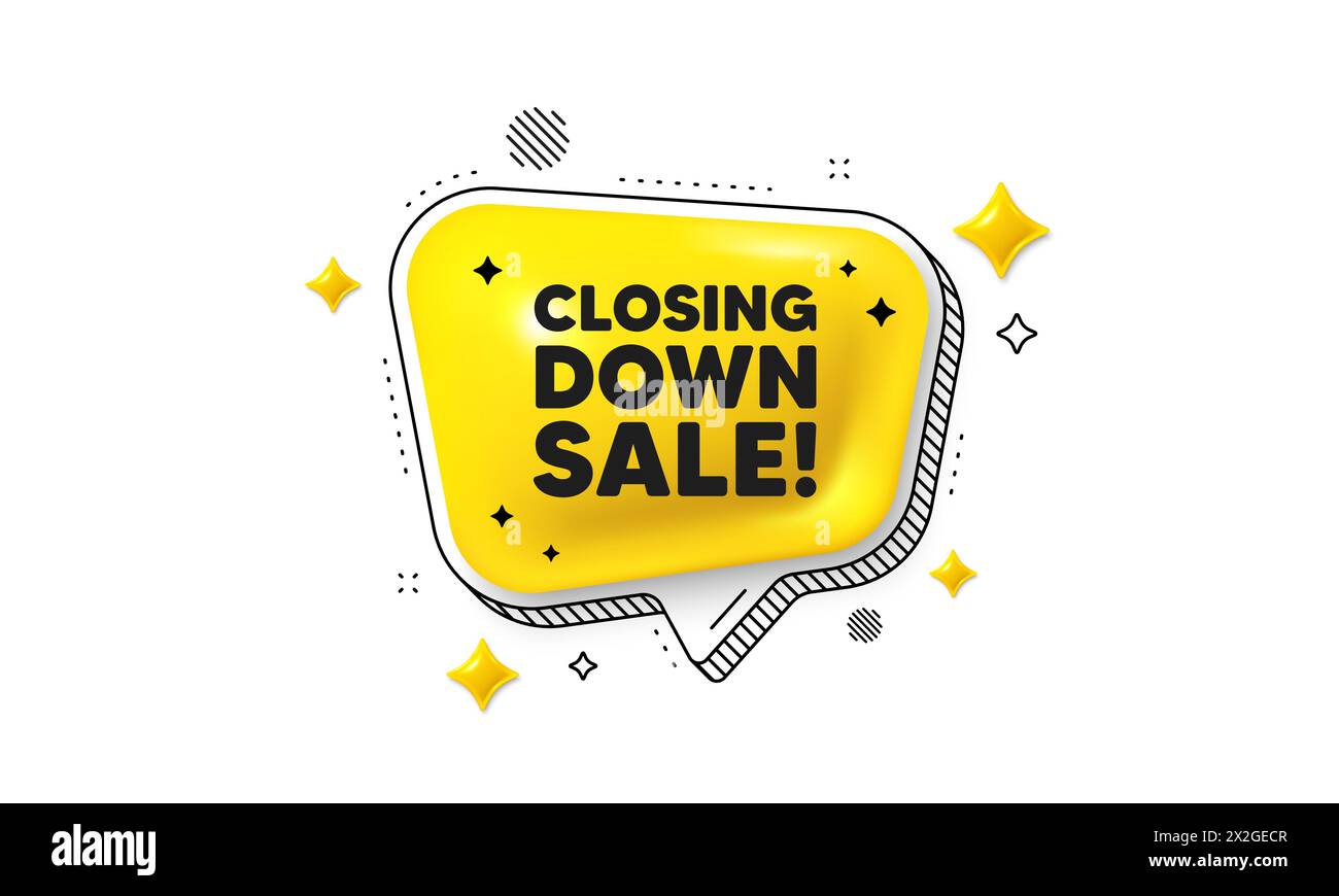 Closing down sale. Special offer price sign. Chat speech bubble 3d icon. Vector Stock Vector