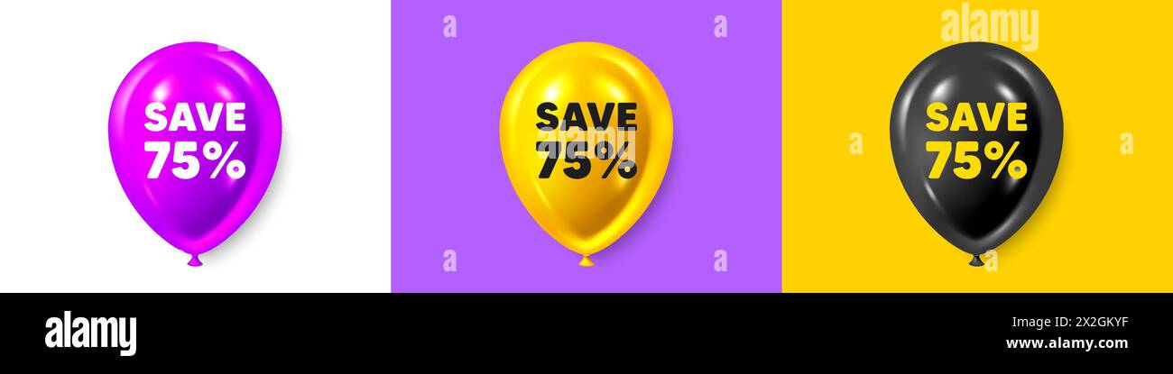 Save 75 percent off. Sale Discount offer price sign. Birthday balloons 3d icons. Vector Stock Vector