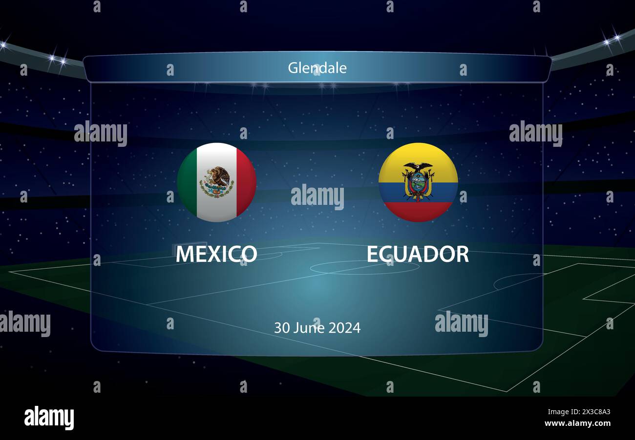 Mexico vs Ecuador. America football tournament 2024, Soccer scoreboard