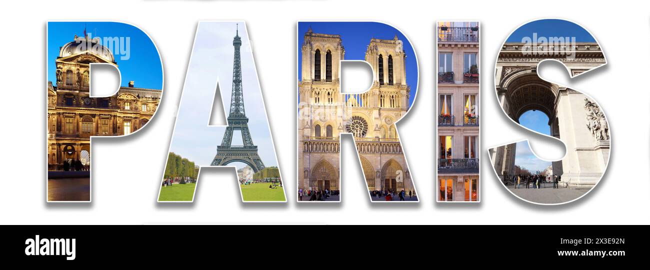 Collage with Paris letters with Paris views - Eiffel Tower, Arc de Triomphe, Louvre, Notre Dame de Paris Cathedral Stock Photo