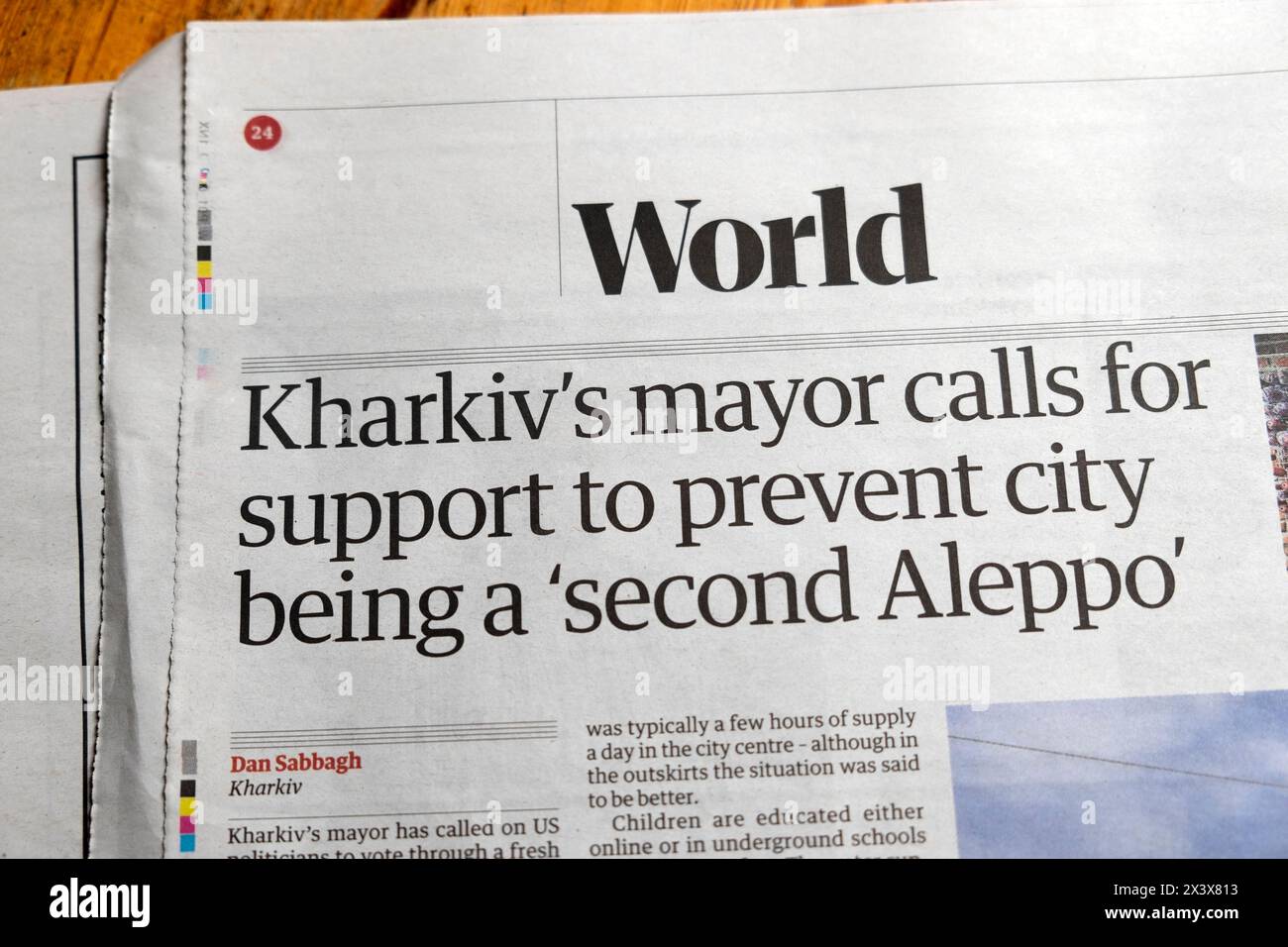 'Kharkiv 's mayor calls for support to prevent city being a 'second Aleppo' Guardian newspaper headline Russia Ukraine war article 17 April 2024 UK Stock Photo