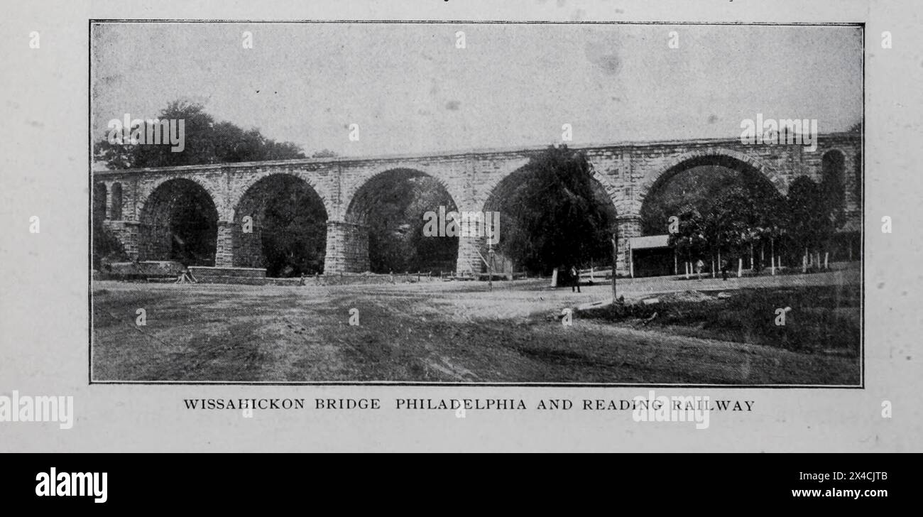 WISSAHICKON BRIDGE PHILADELPHIA AND READING RAILWAY from the Article THE MERITS AND PERMANENCY OF THE MASONRY ARCH BRIDGE. By Albert W. Buel. from The Engineering Magazine Devoted to Industrial Progress Volume XVII 1899 The Engineering Magazine Co Stock Photo