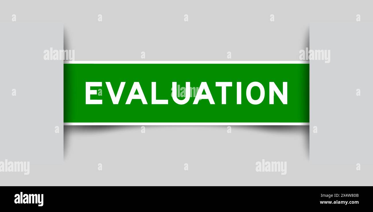 Green color square label sticker with word evaluation that inserted in gray background Stock Vector