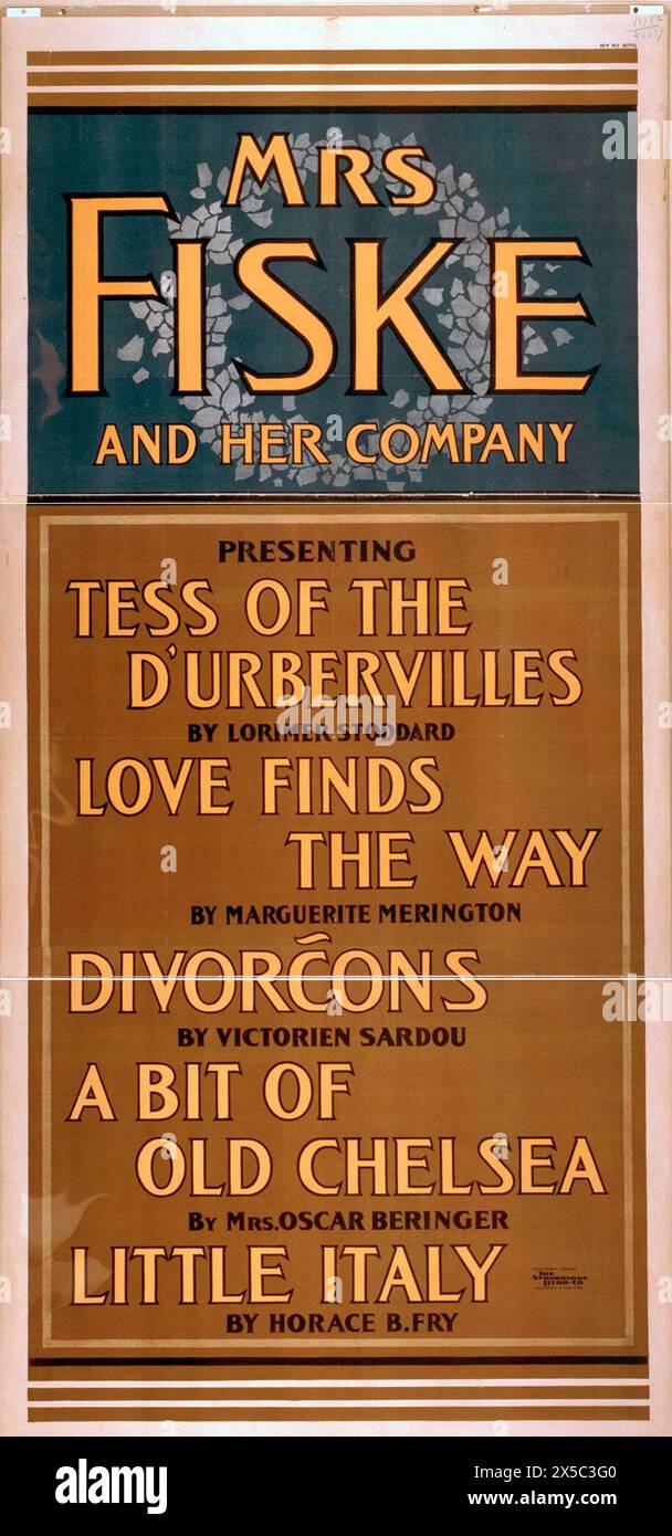 Mrs. Fiske and her company presenting Tess of the D'Urbervilles by Lorimer Stoddard, Love finds the way by Marguerite Merington, Divorćons by Victorien Sardou, A bit of old Chelsea by Mrs. Oscar Beringer, Little Italy by Horace B. Fry, 1898 Stock Photo