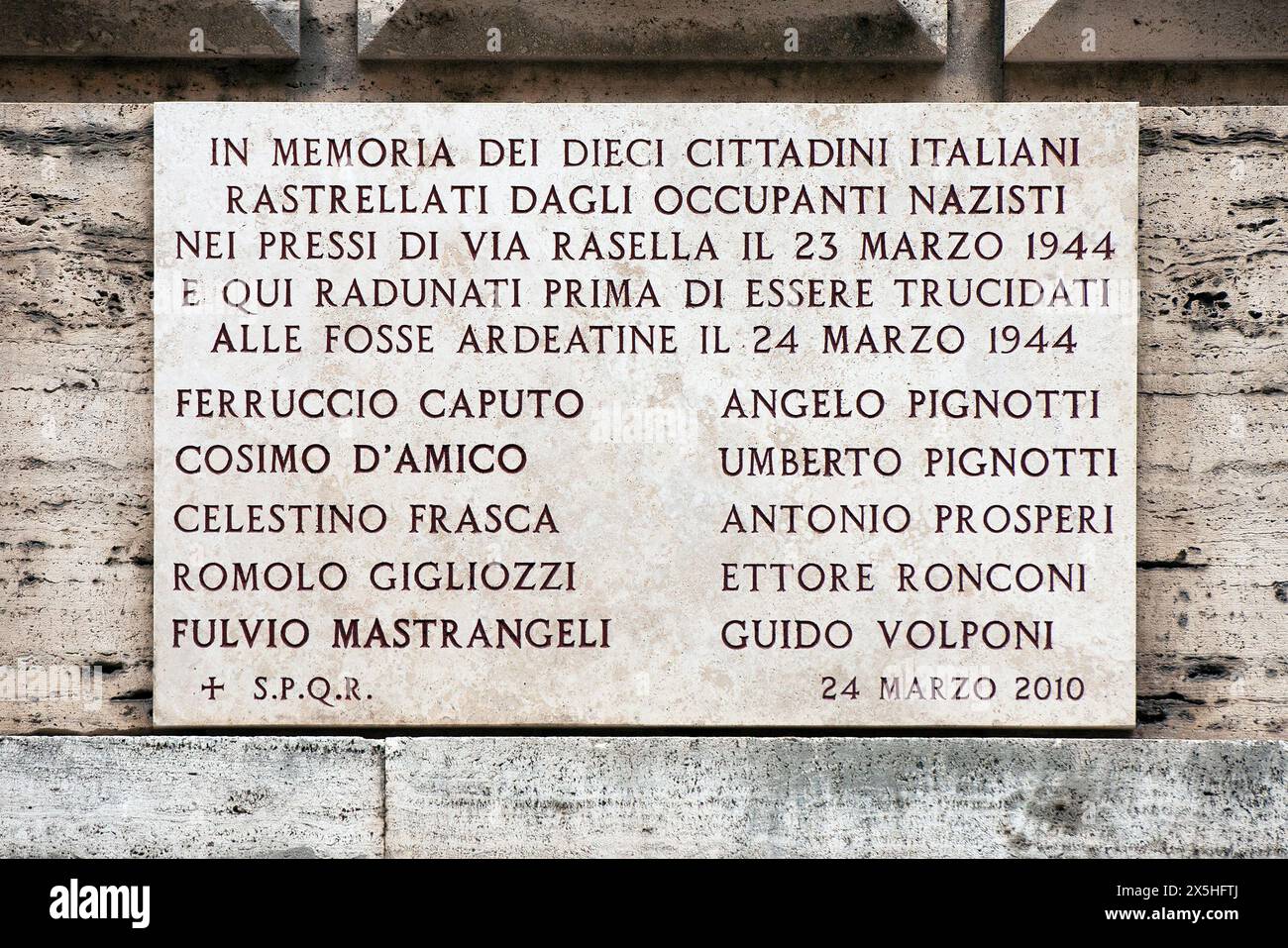 Plaque in memory of the ten Italian people arrested near via Rasella and killed at the Fosse Ardeatine in 1944, Via delle Quattro Fontane, Rome, Italy Stock Photo
